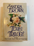 Texas! Trilogy Sandra Brown HCDJ 1991