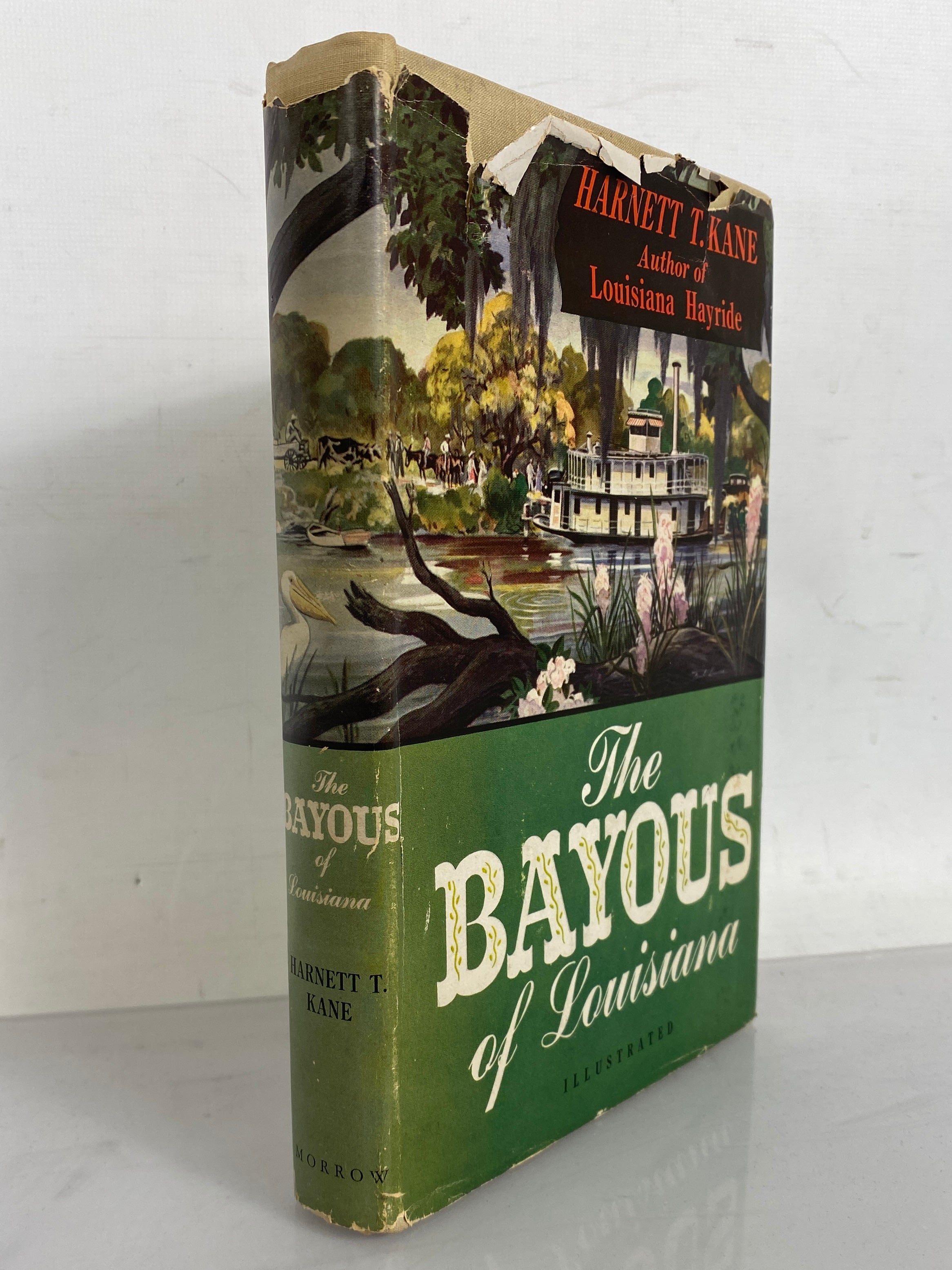 The Bayous of Louisiana by Harnett T. Kane 1943 HC DJ