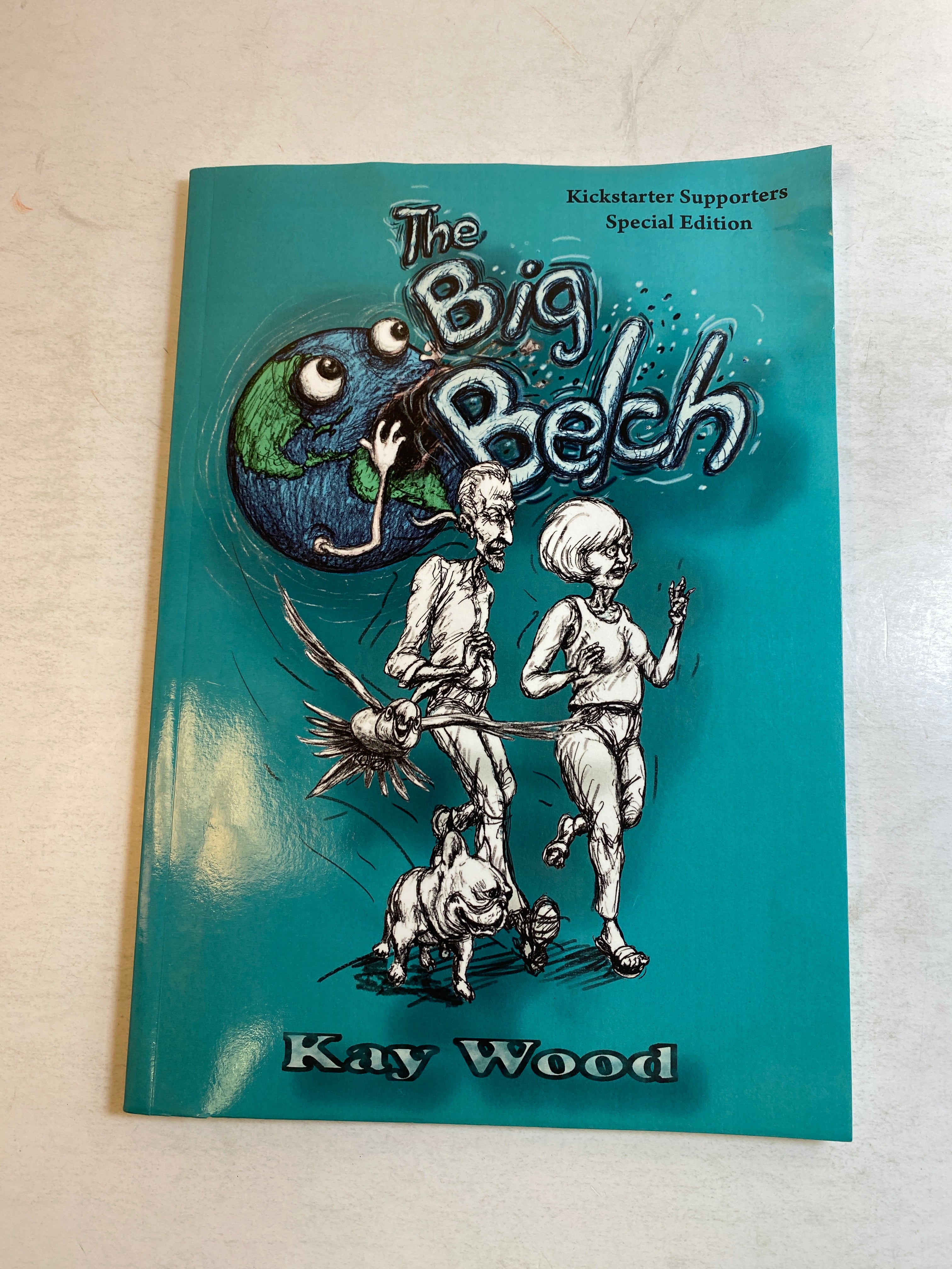 The Big Belch Comic Kay Wood *Signed* 2014