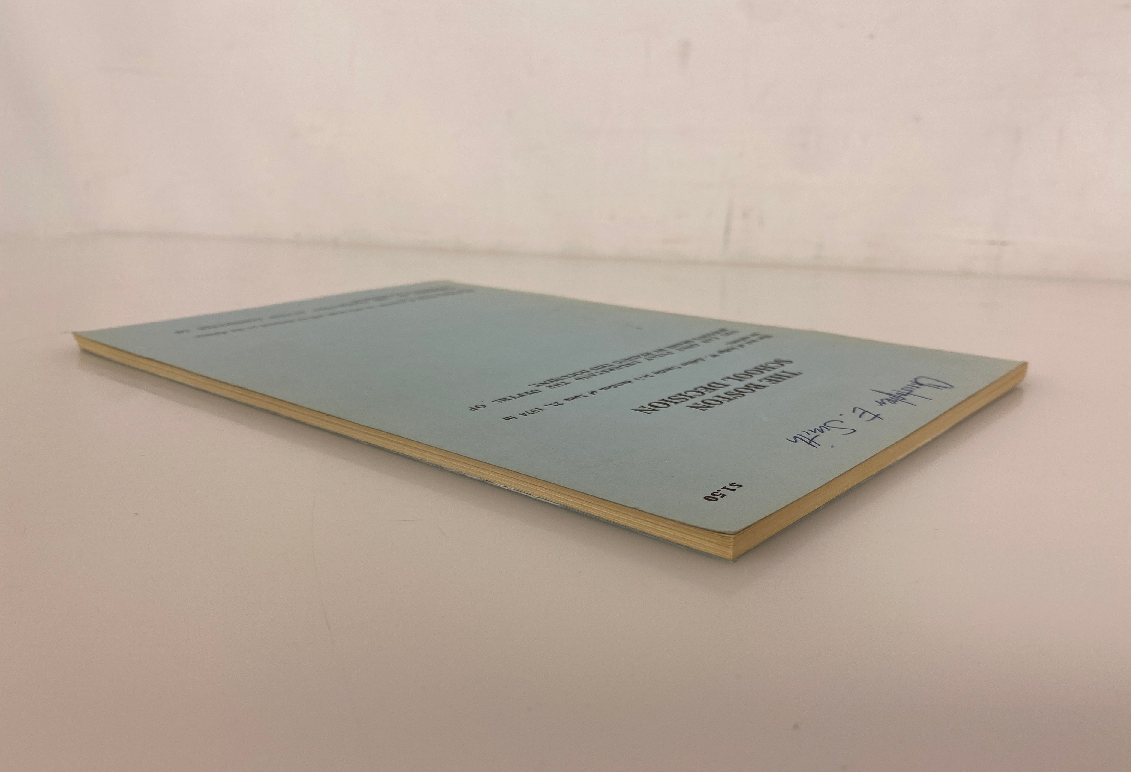 The Boston School Decision June 21 1974 Decision in Its Entirety SC