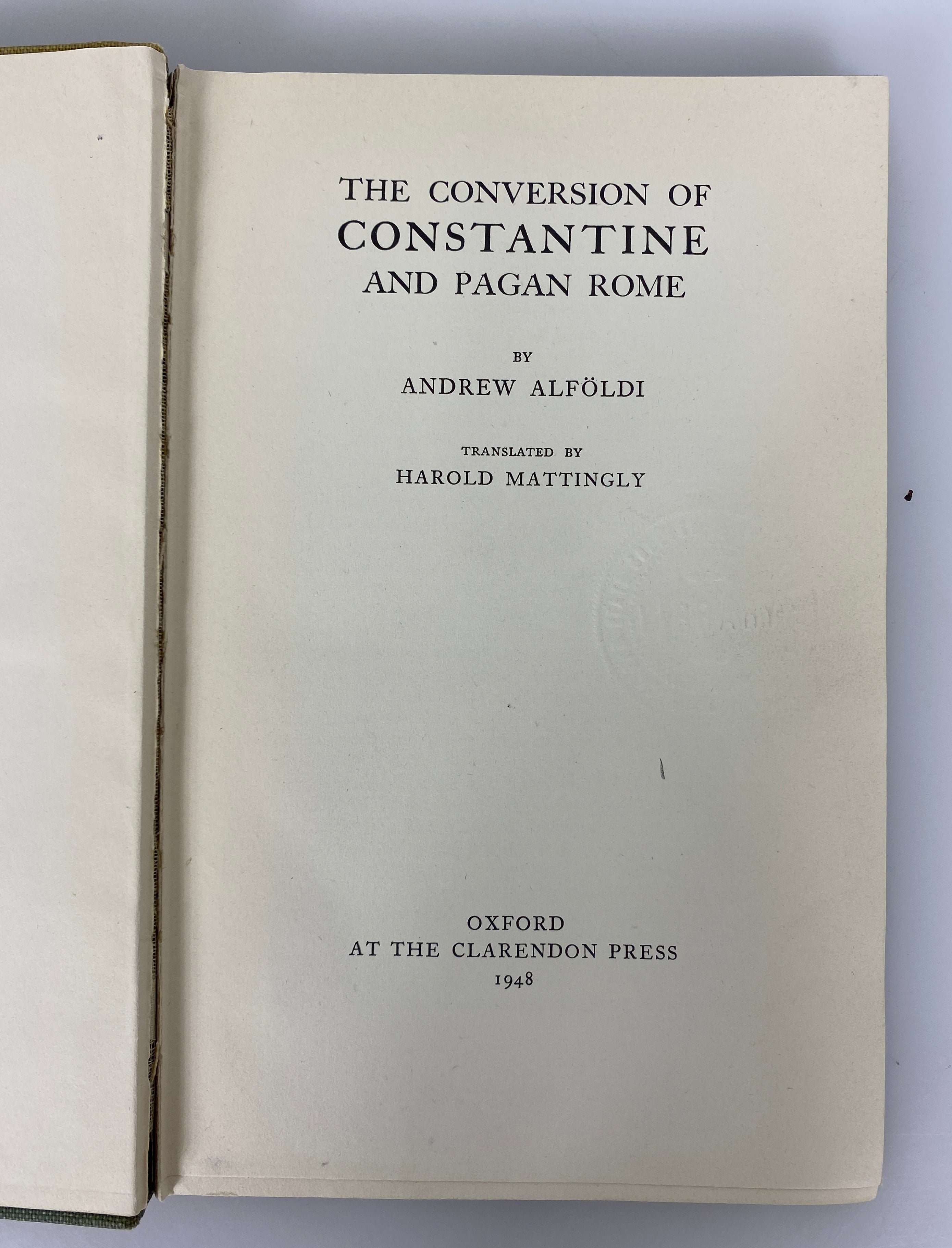 The Conversion of Constantine and Pagan Rome by Alfoldi 1948 Ex-Library HC
