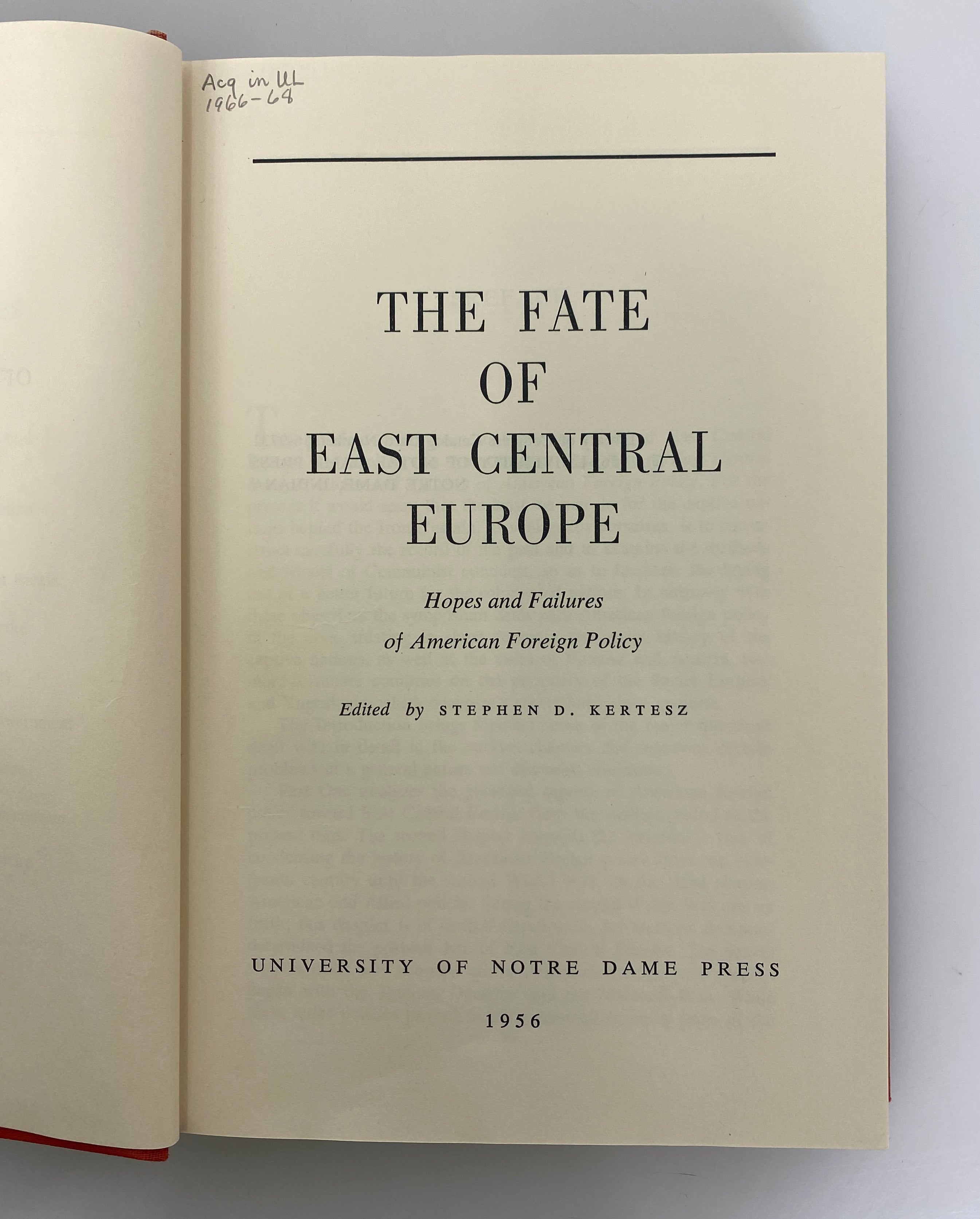 The Fate of East Central Europe 1956 Stephen Kertesz Ex-Library HC