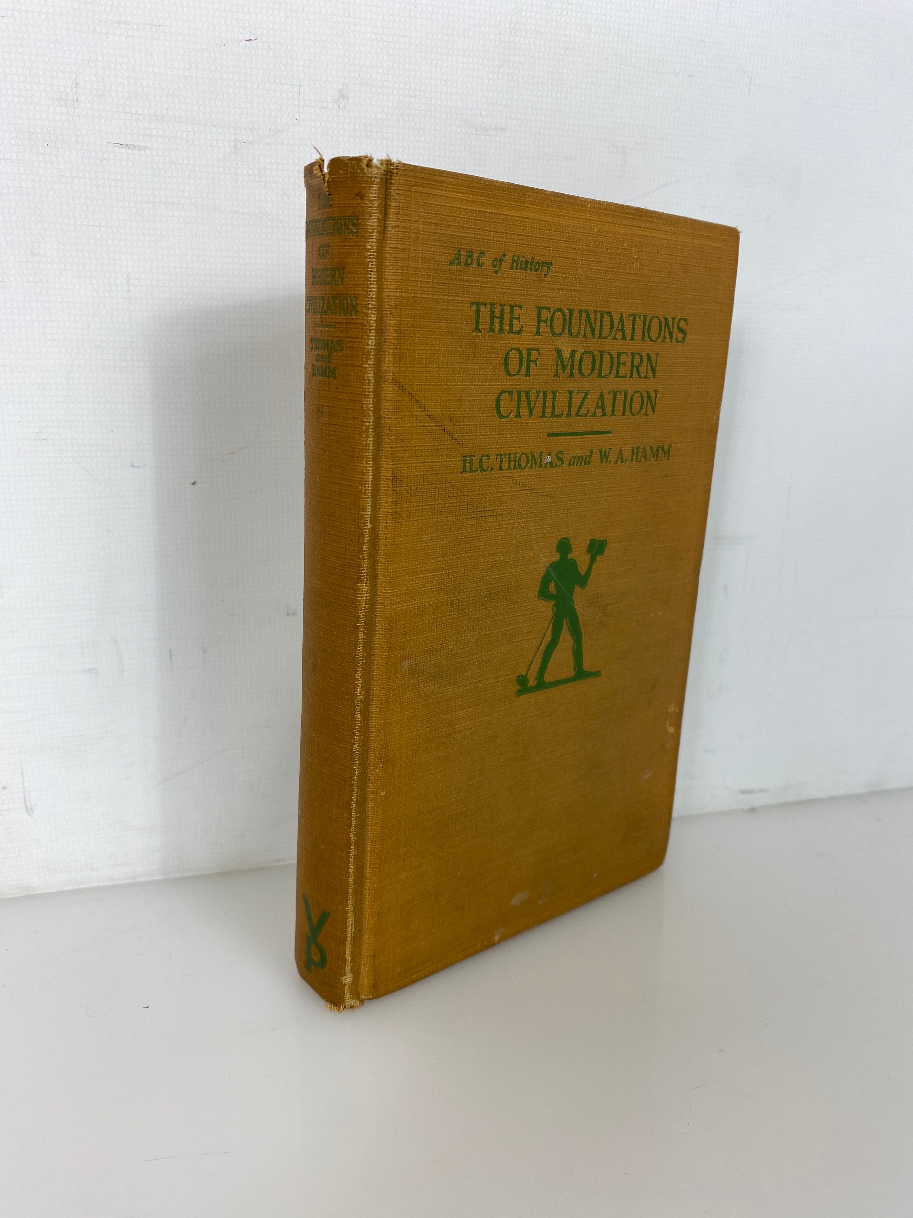 The Foundations of Modern Civilization by Thomas/Hamm 1927 Signed HC