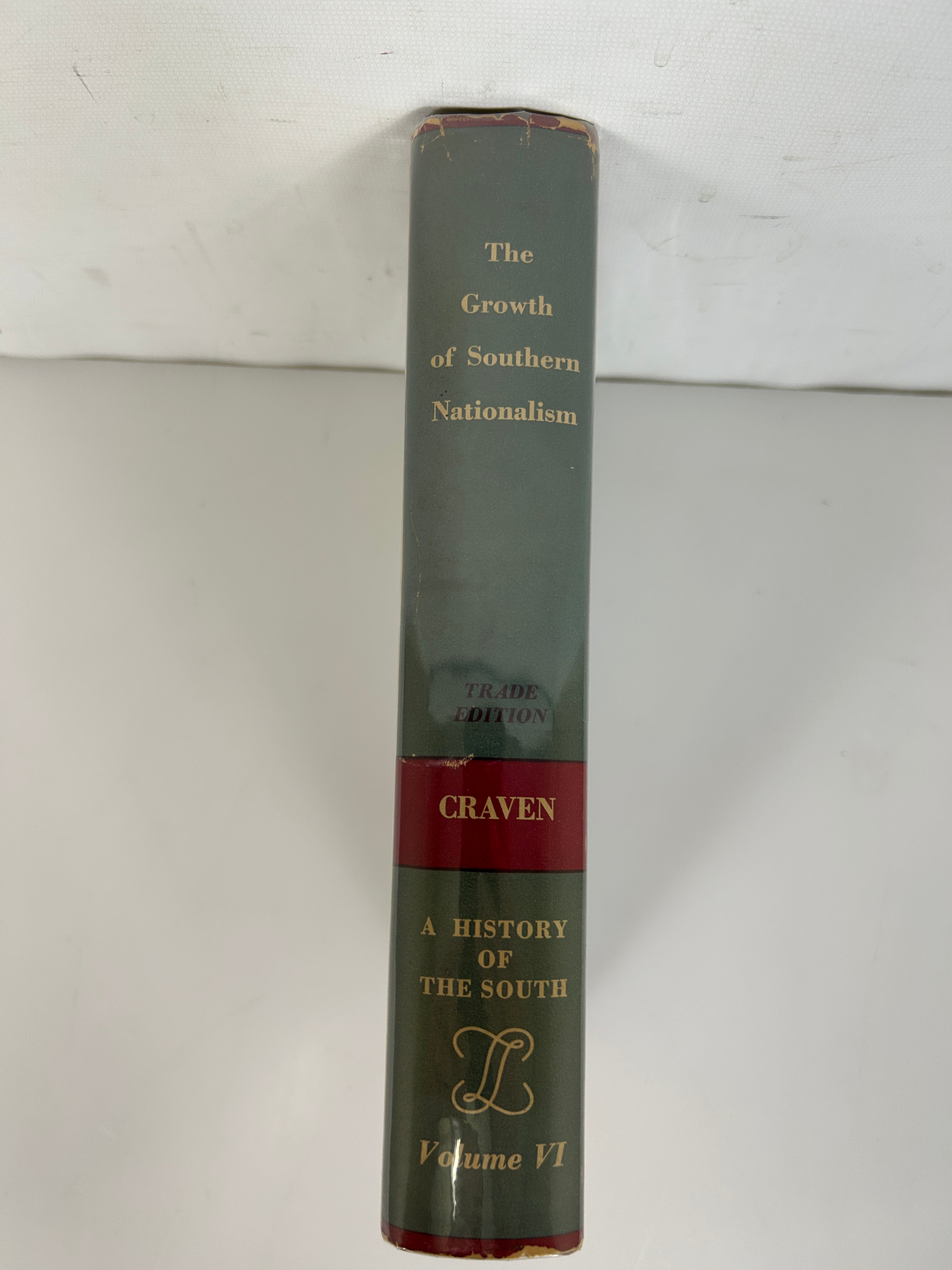 The Growth of Southern Nationalism 1848-1861 by Avery Craven 1953 HCDJ