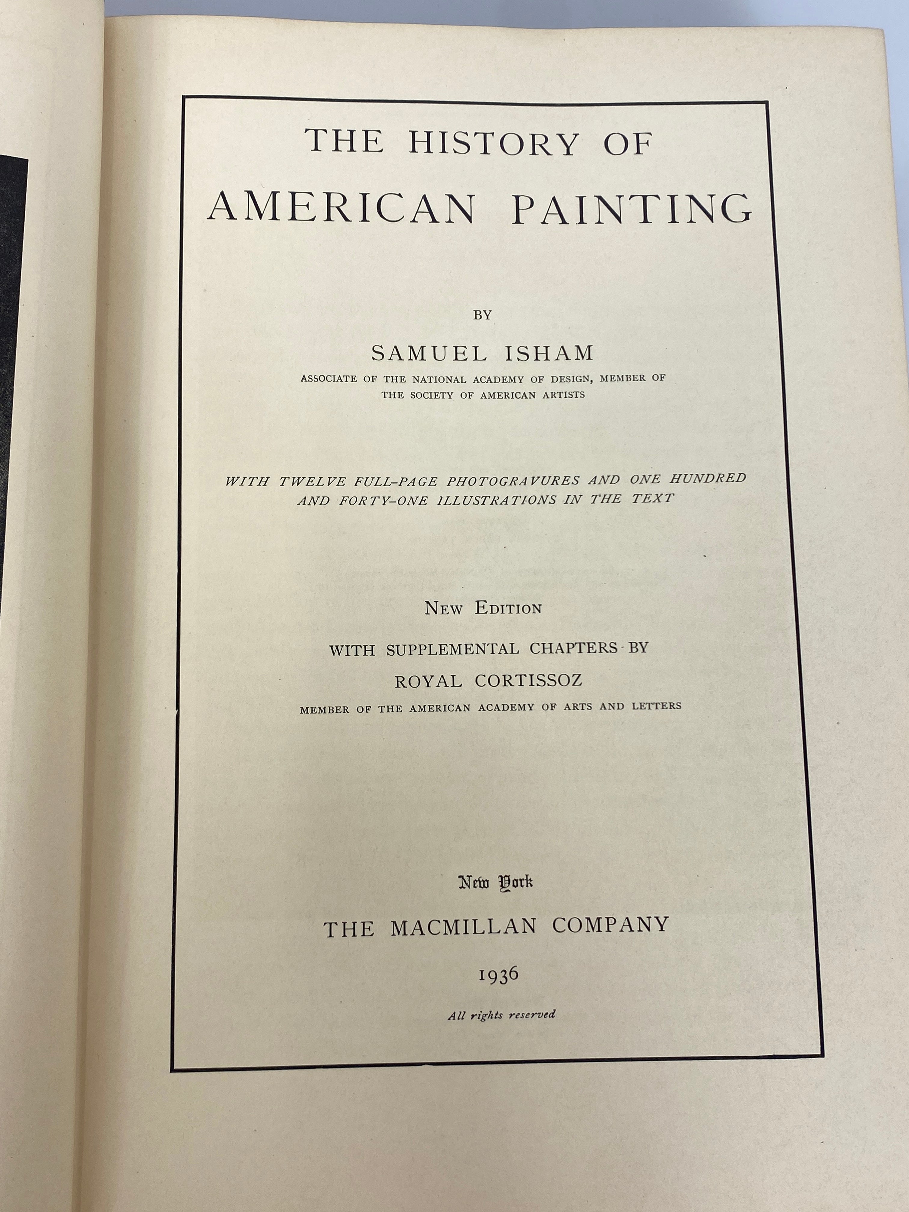 The History of American Painting by Samuel Isham 1936 Vintage HC