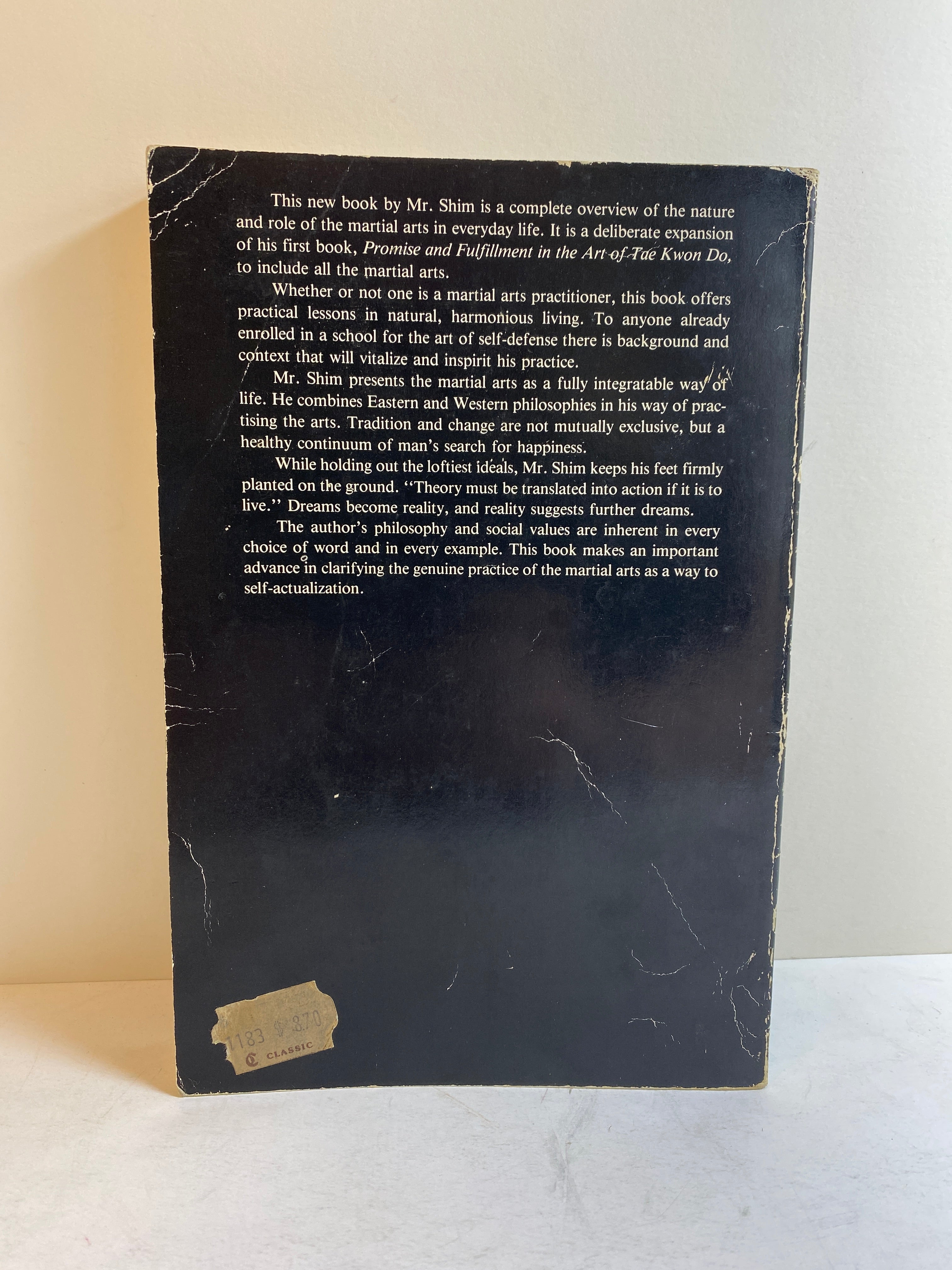 The Making of a Martial Artist by Sang Kyu Shim 1980 First Edition PB