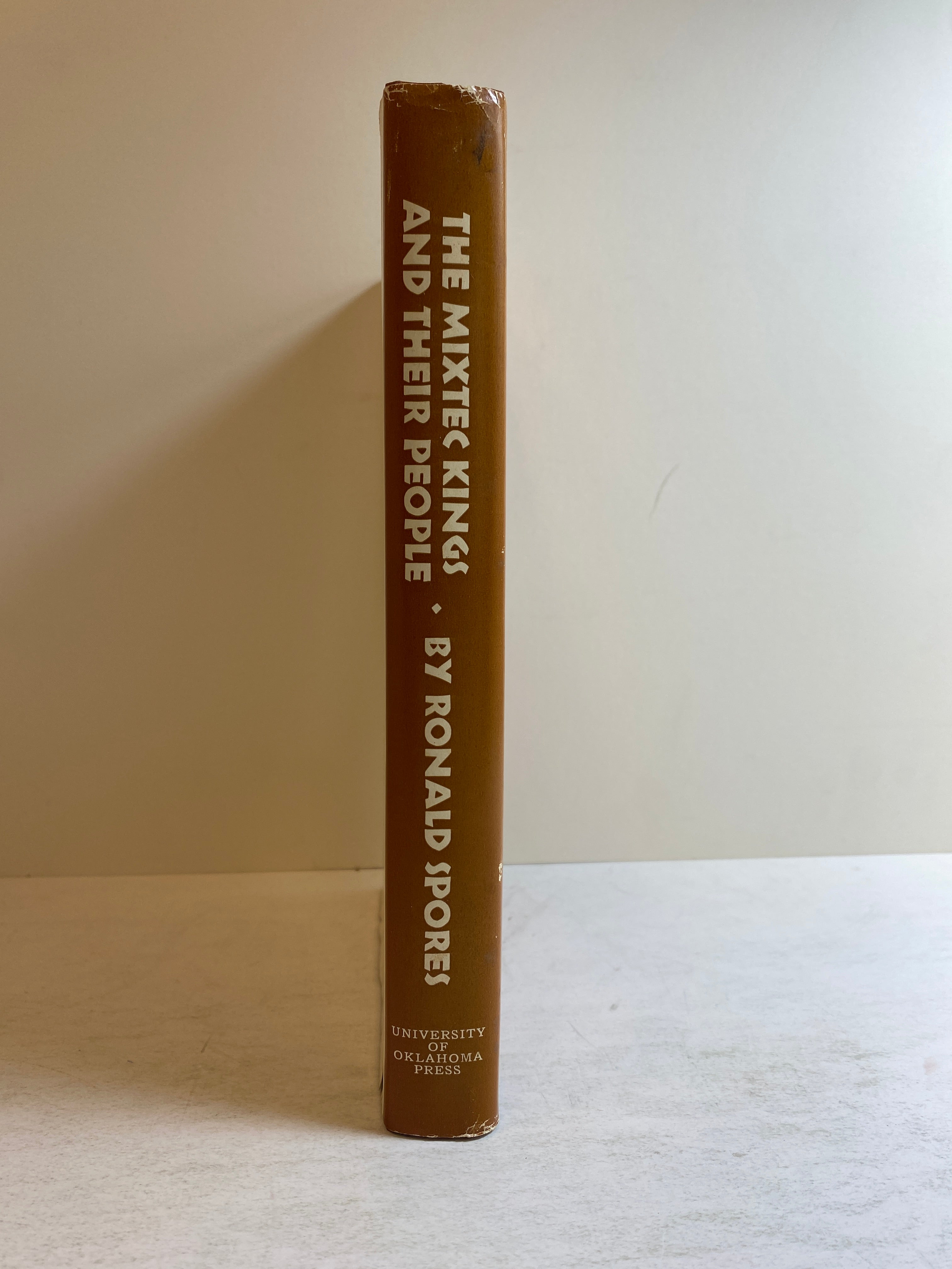 The Mixtec Kings and Their People by Ronald Spores 1967 1st Edition HC DJ