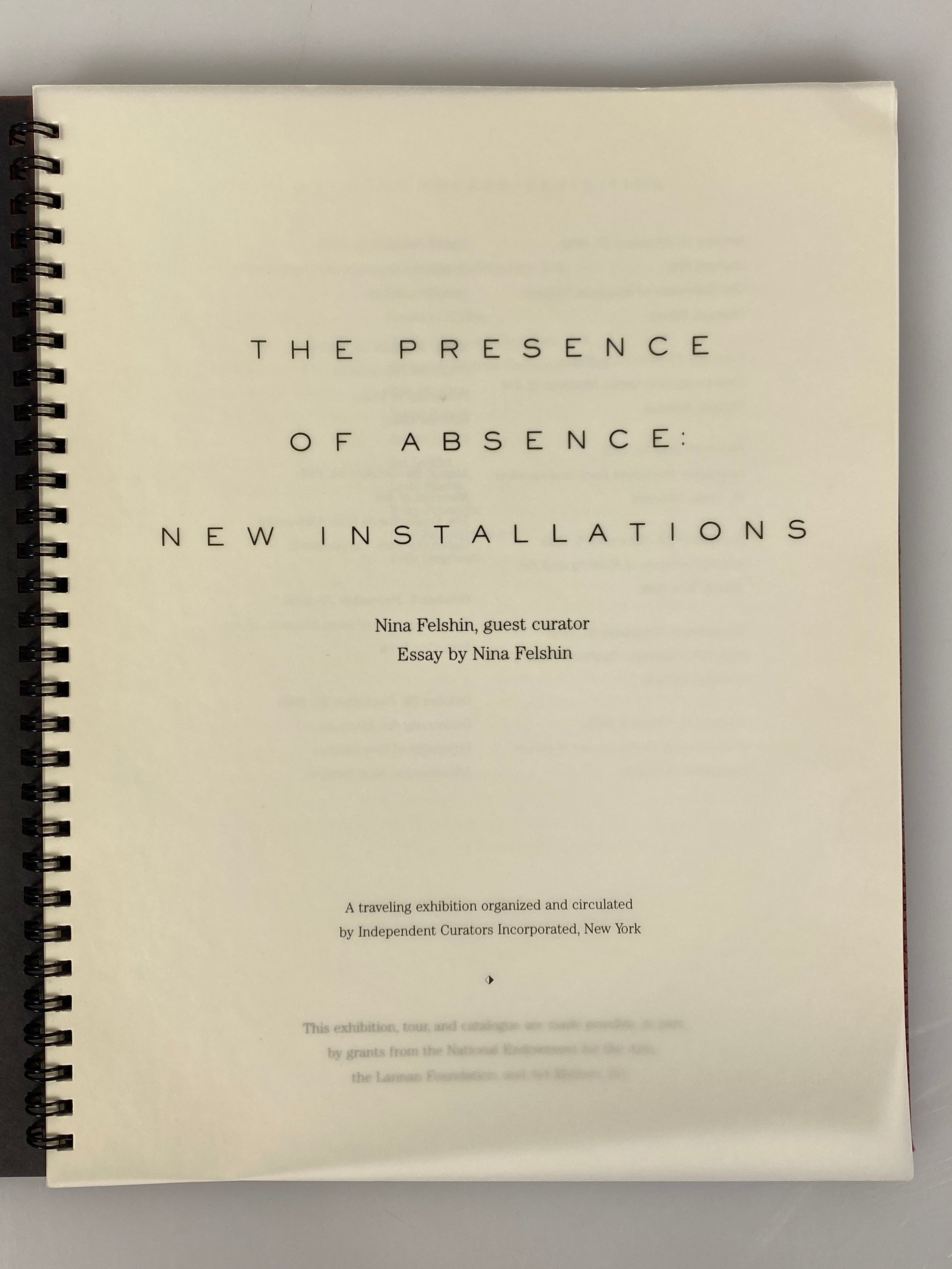 The Presence of Absence New Installations by Nina Felshin 1988 SC Spiral Bound