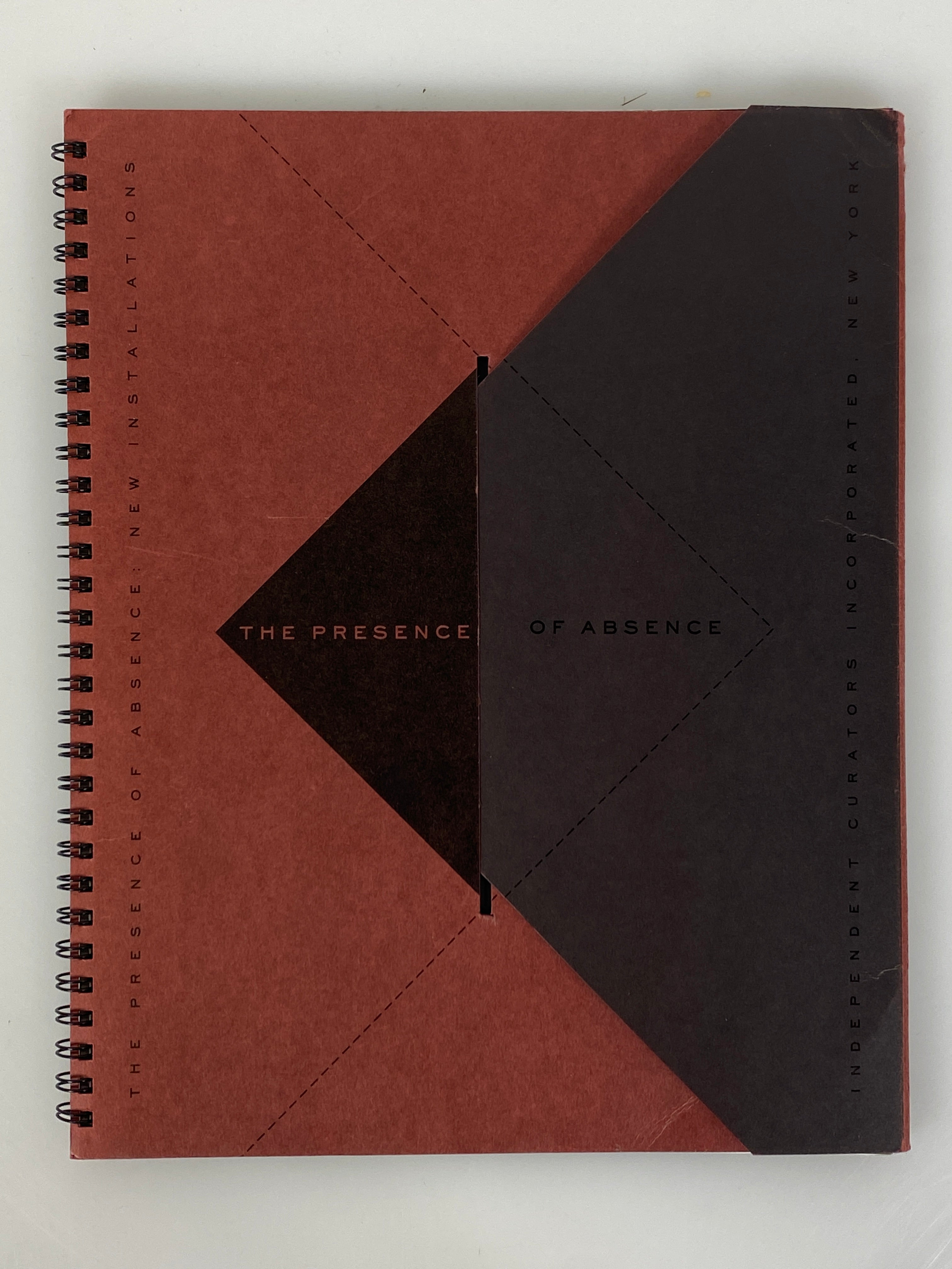 The Presence of Absence New Installations by Nina Felshin 1988 SC Spiral Bound