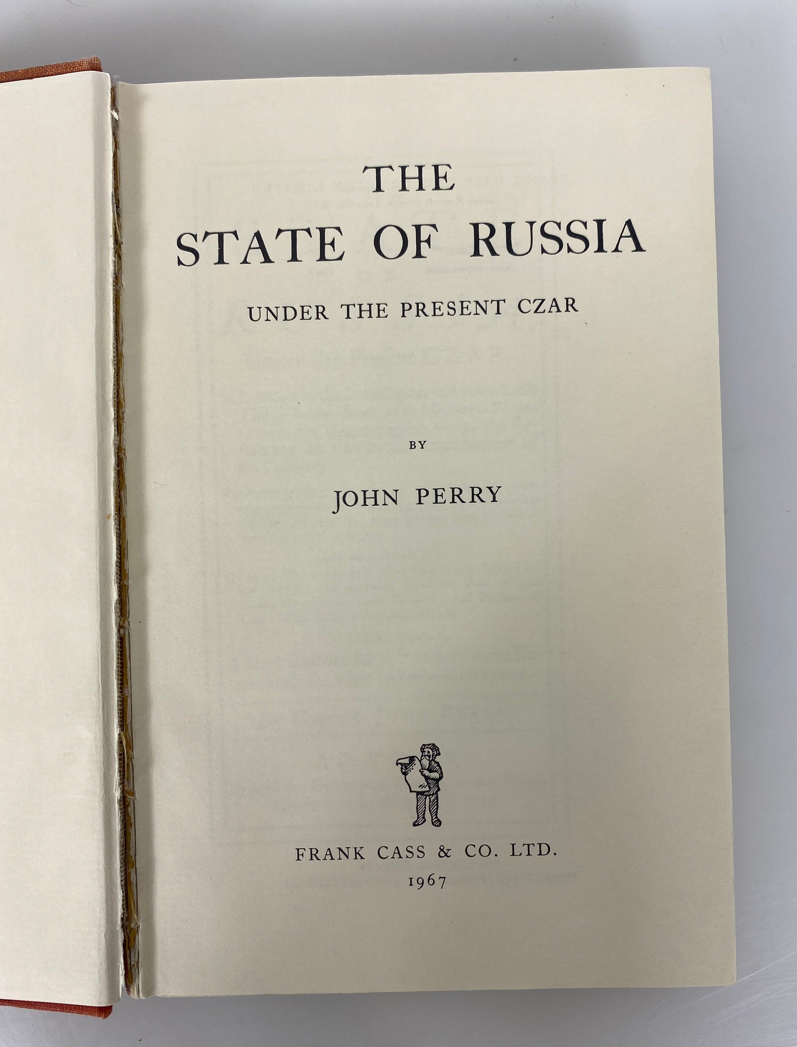 The State of Russia Under the Present Czar by John Perry 1967 Ex-Library HC