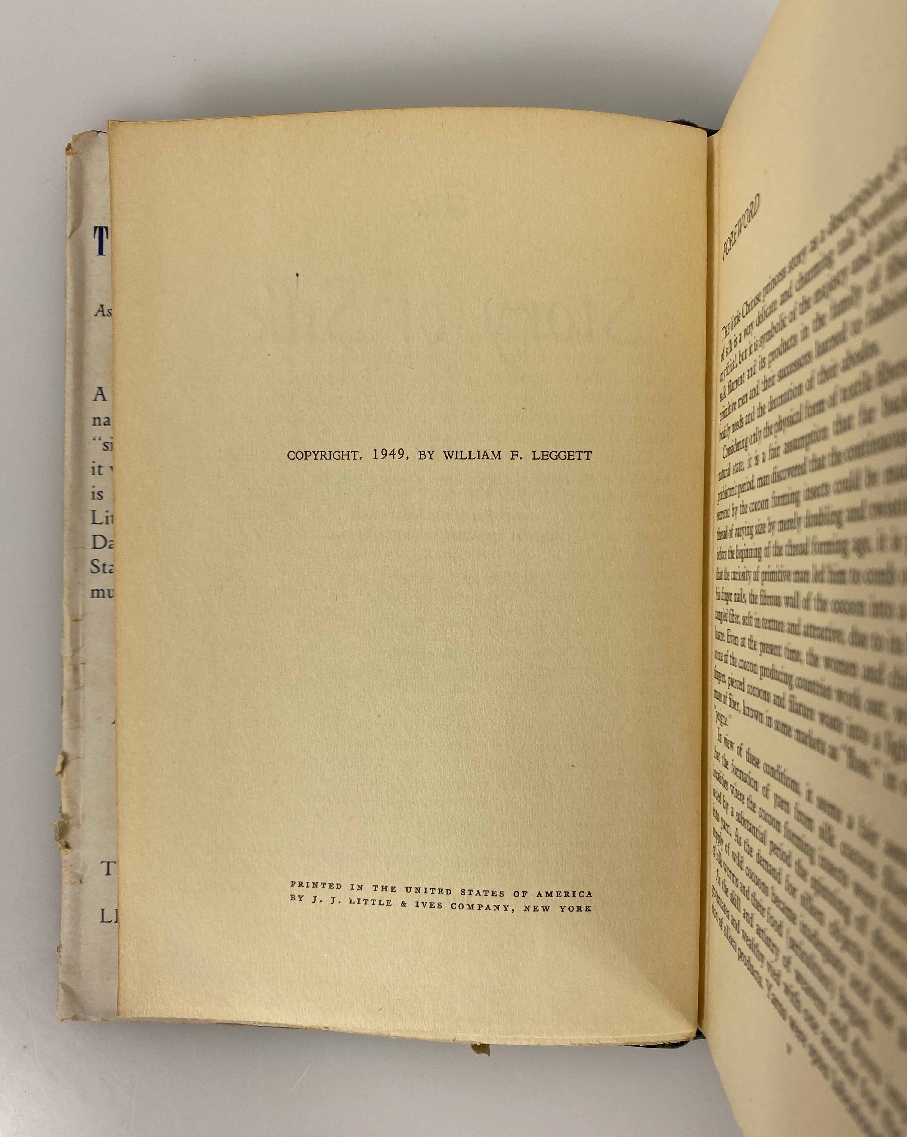 The Story of Silk by William Leggett 1949 Vintage HC DJ