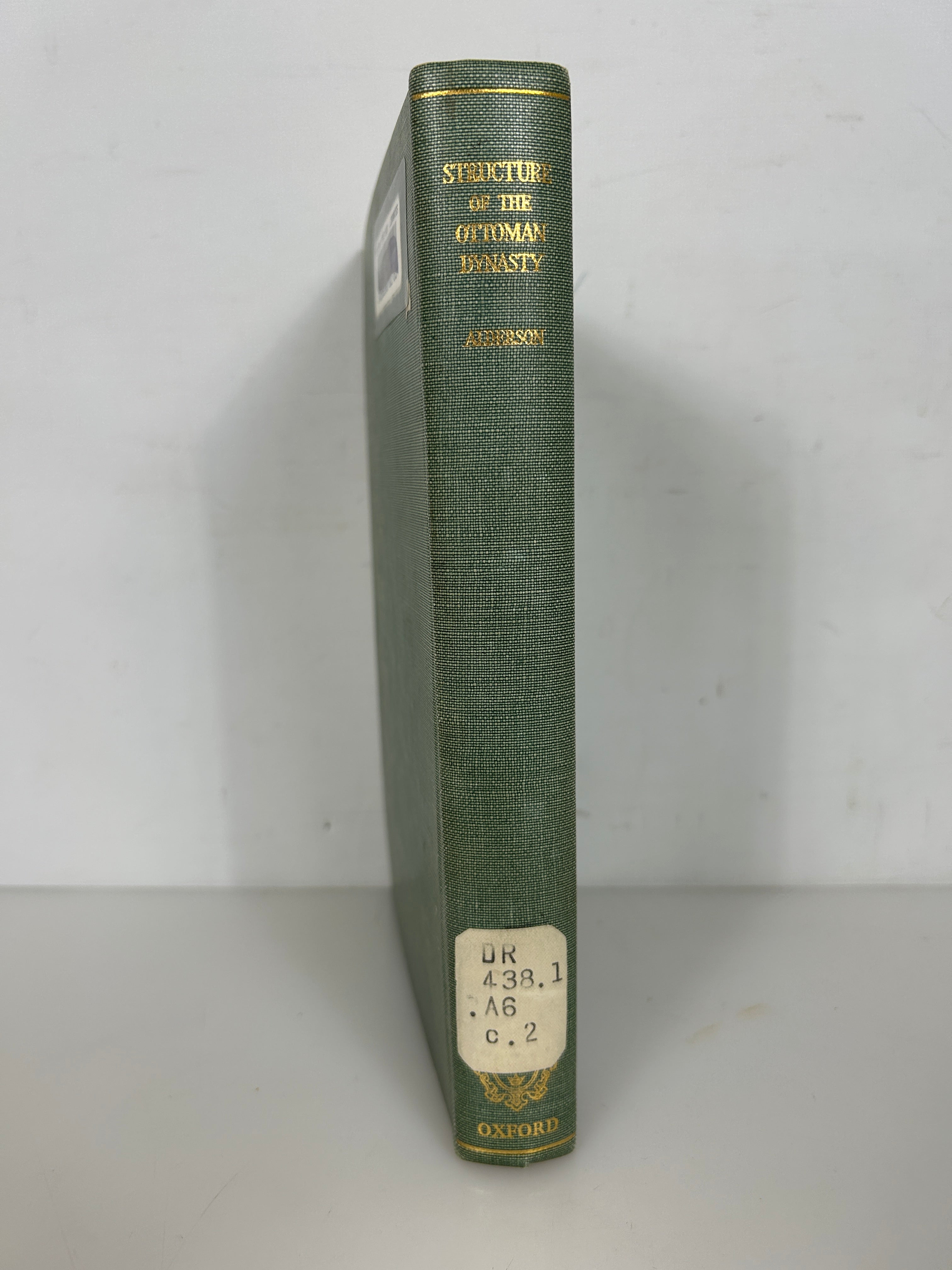The Structure of the Ottoman Dynasty by Alderson 1956 1st Ed Ex-Library HC
