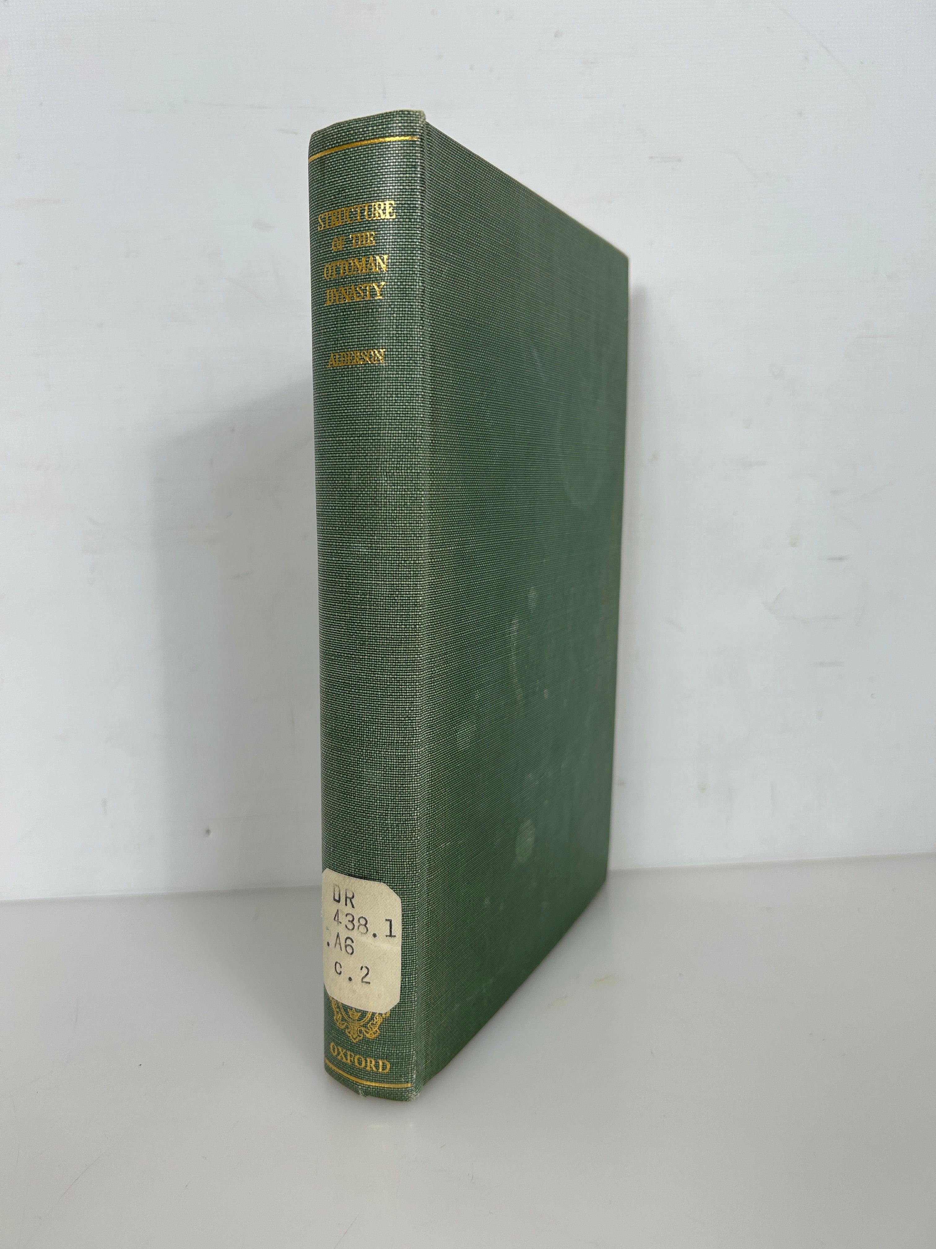 The Structure of the Ottoman Dynasty by Alderson 1956 1st Ed Ex-Library HC
