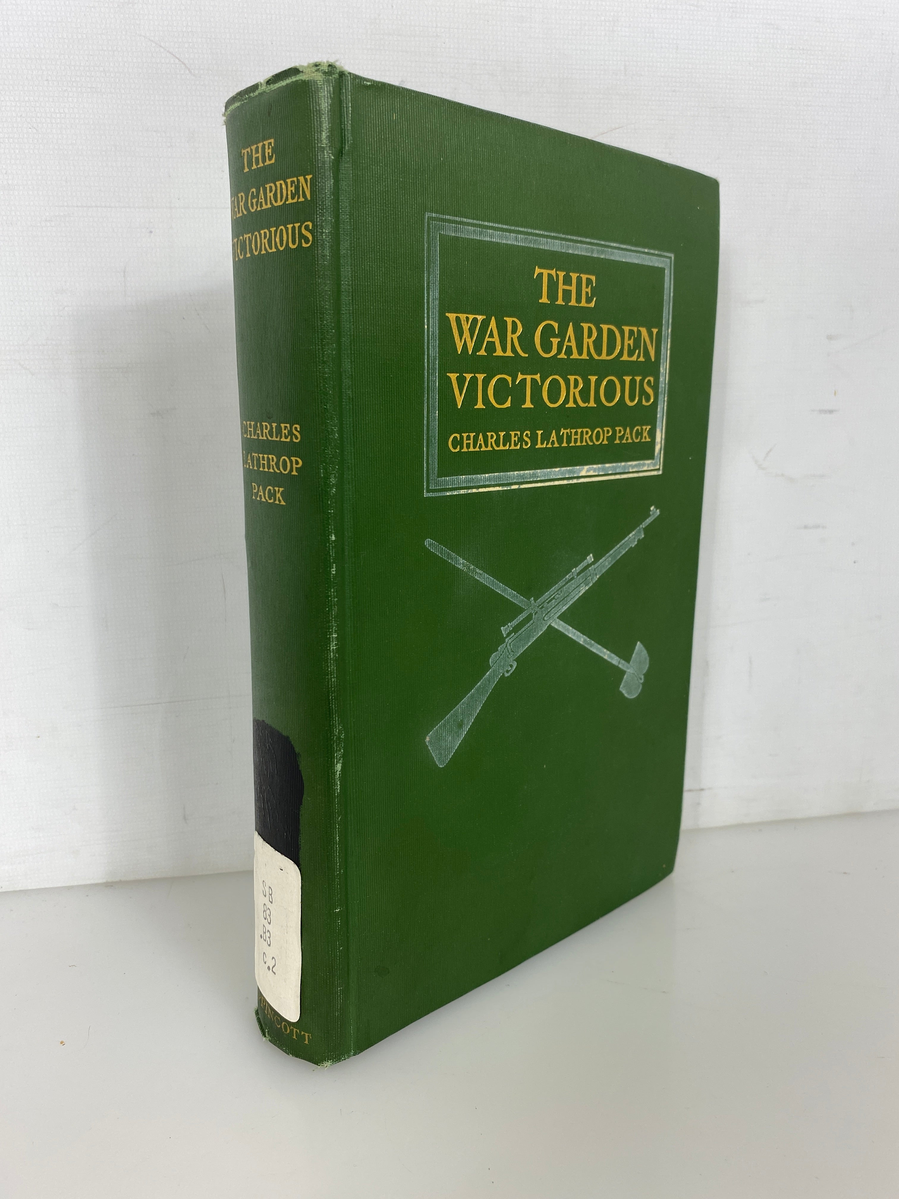 The War Garden Victorious Charles L. Pack 1919 Antique Ex-Library HC