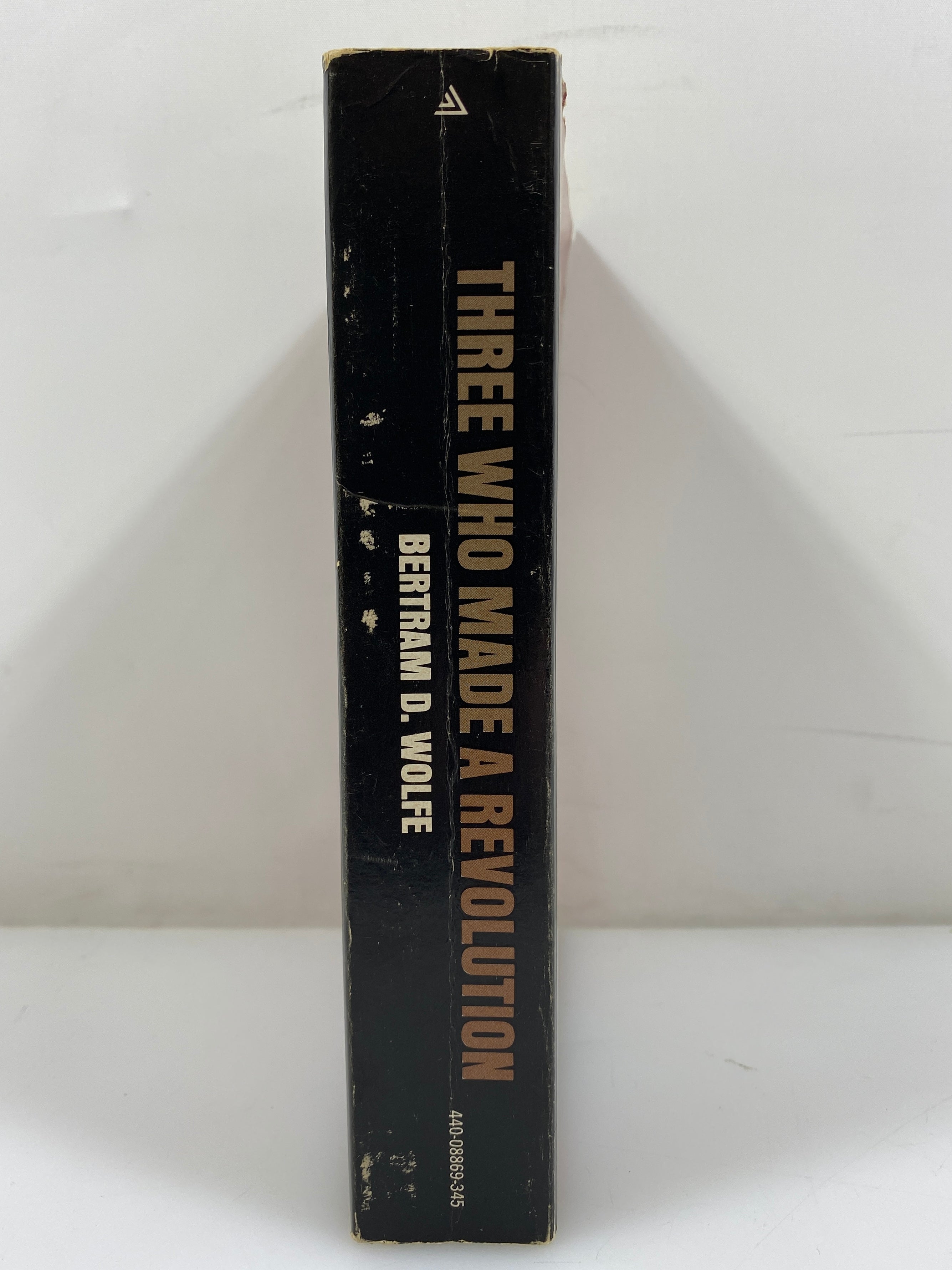 Three Who Made a Revolution by Bertram D. Wolfe 1964 SC