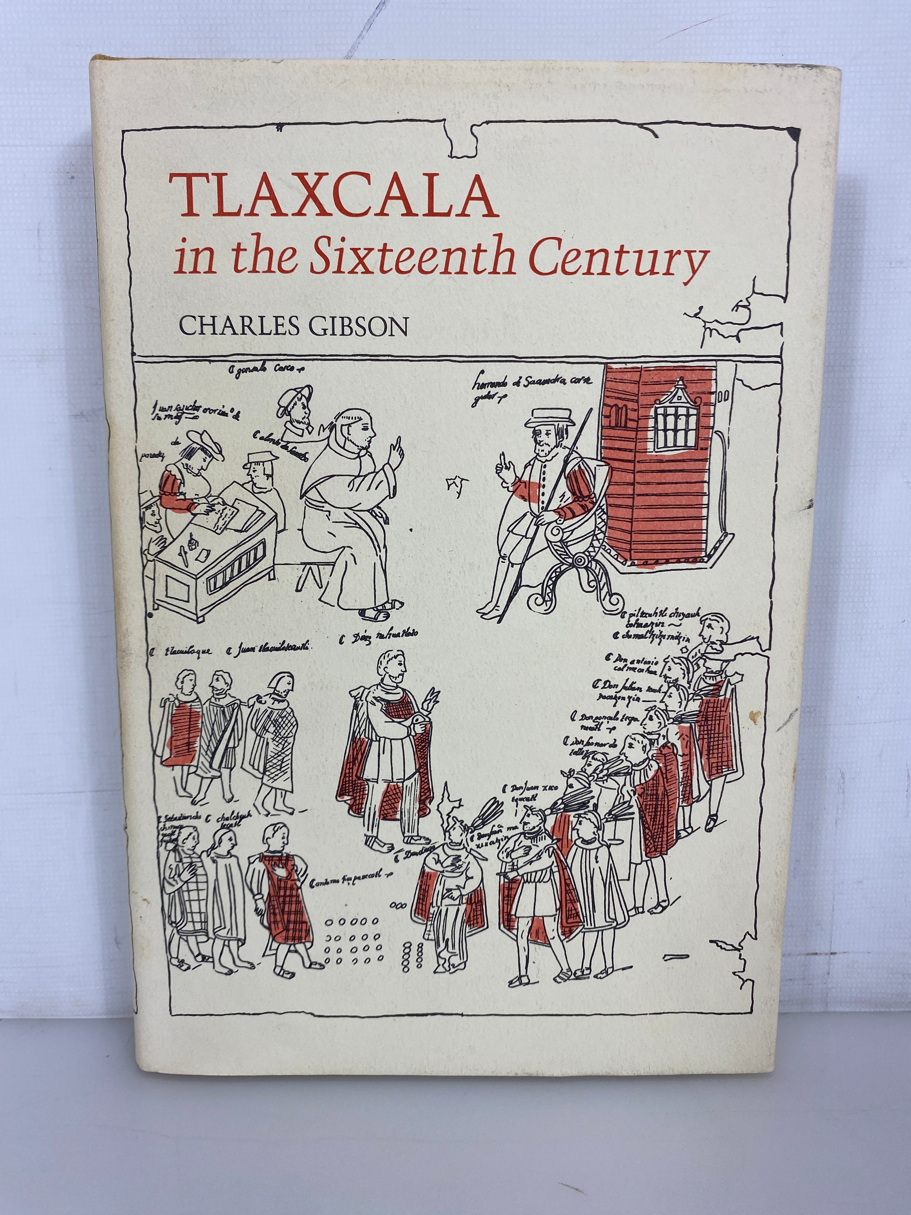 Tlaxcala in the Sixteenth Century by Charles Gibson 1967 Stanford HC DJ