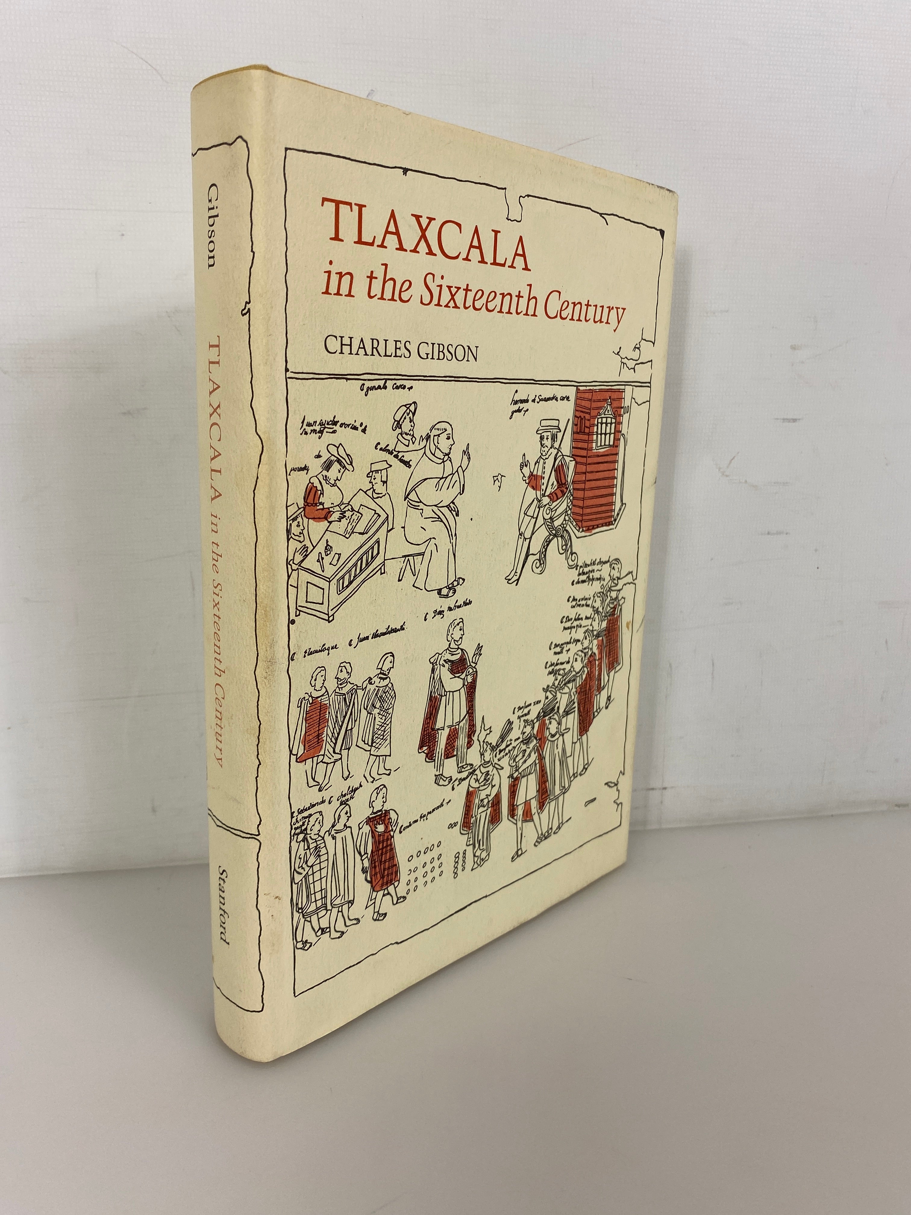 Tlaxcala in the Sixteenth Century by Charles Gibson 1967 Stanford HC DJ