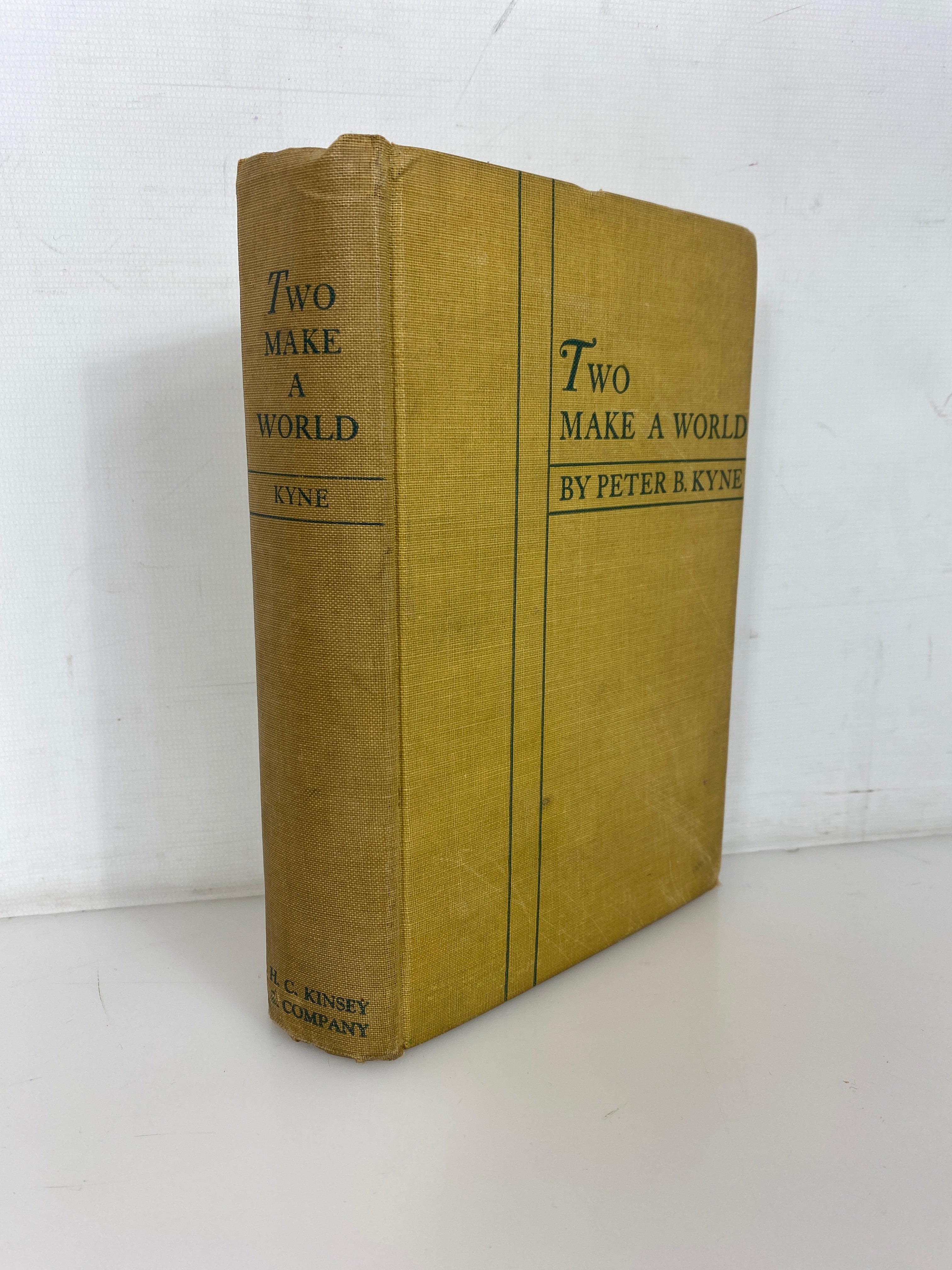 Two Make a World by Peter B. Kyne 1932 H.C. Kinsey Vintage HC
