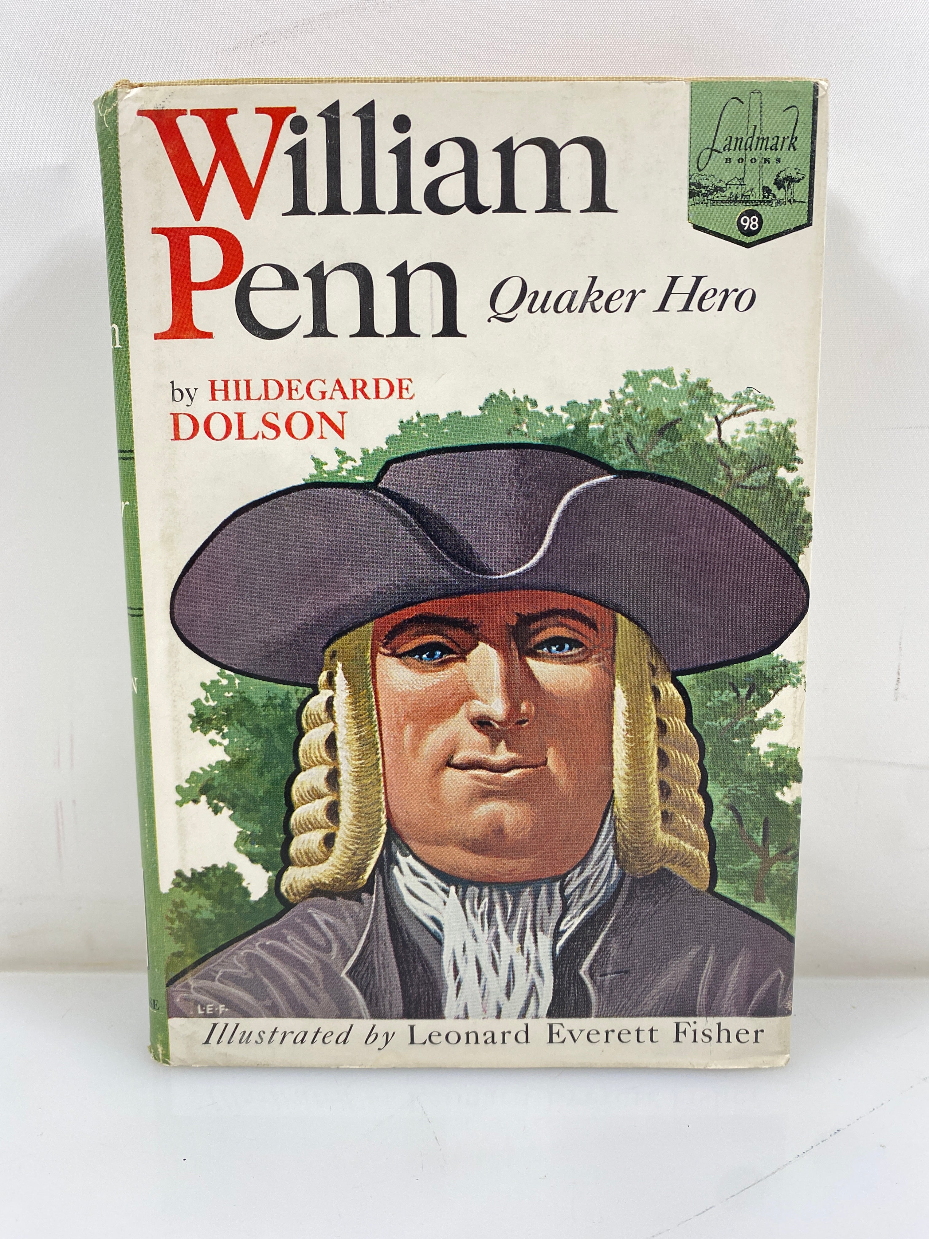 William Penn Quaker Hero Hidegarde Dolson Random House 1961 HCDJ