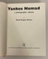 Yankee Nomad a Photographic Odyssey by David Duncan 1967 2nd Edition HC DJ
