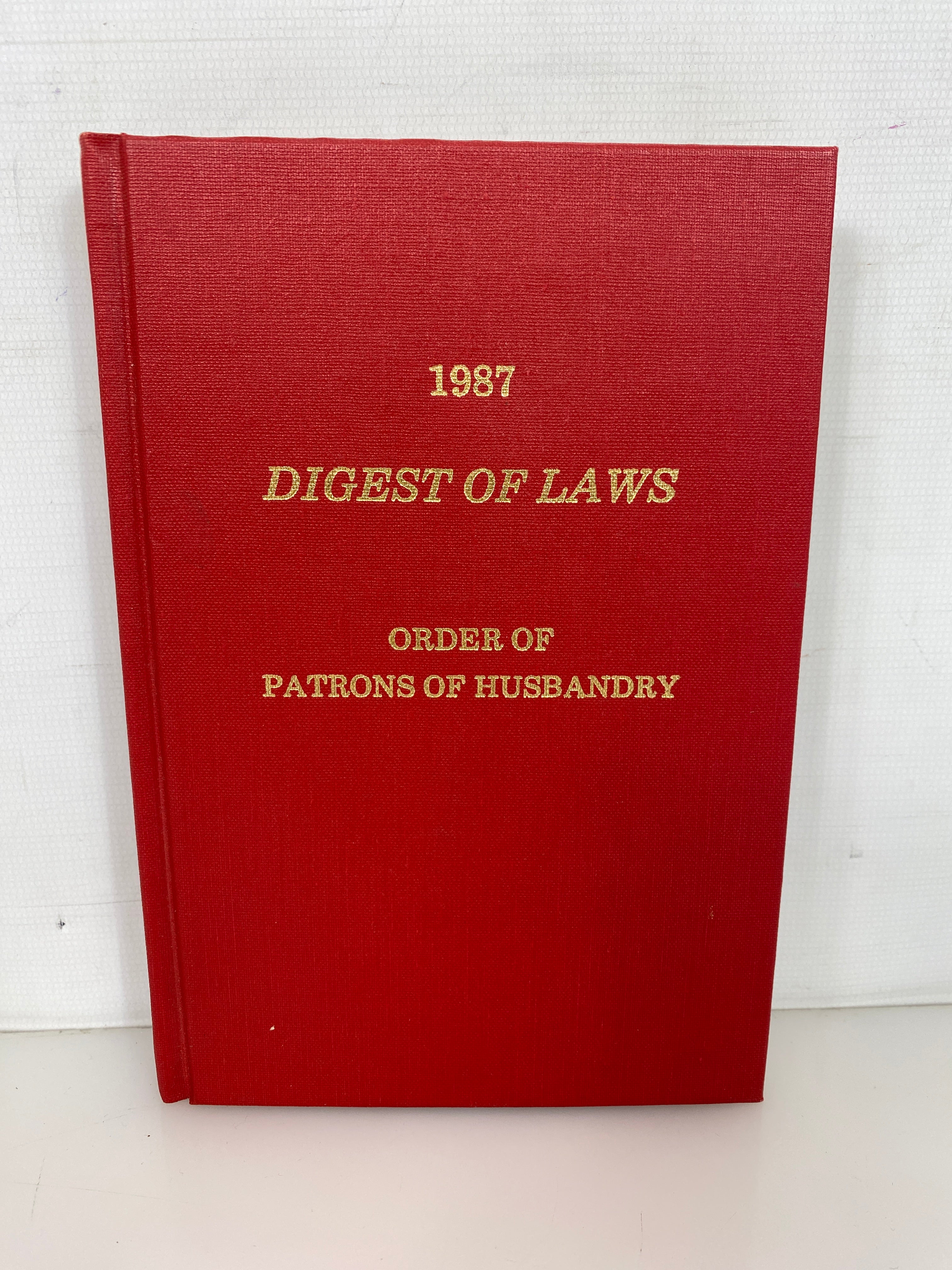 1987 Digest of Laws National Grange Order of Patrons of Husbandry HC