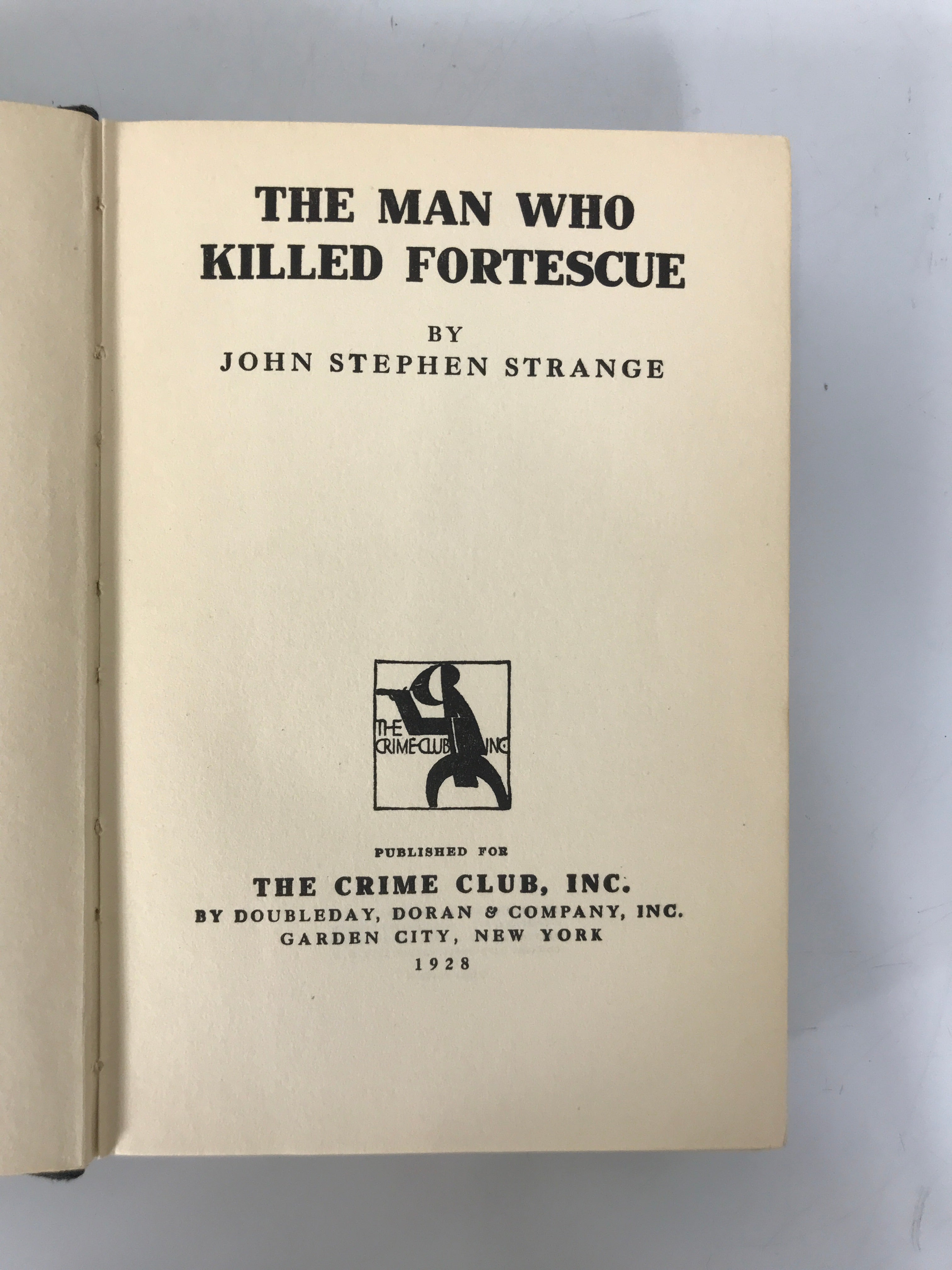 2 Crime Club 1st: Man Who Killed Fortescue/ Black House in Harley St 1928