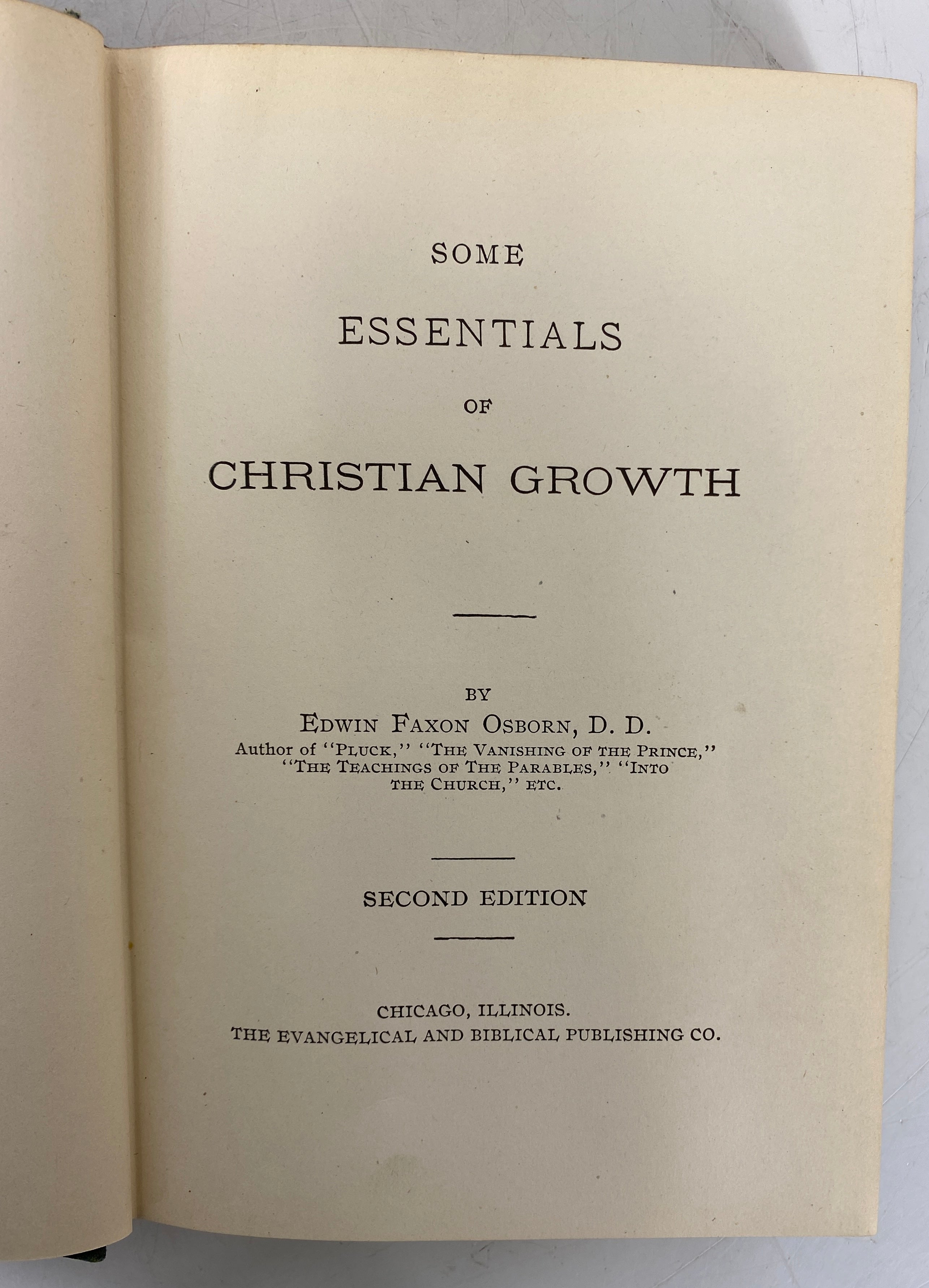 2 Edwin Faxon Osborn Volumes: Christian Growth/Foundation Stones 1896-1906 HC