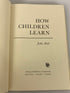 2 John Holt: How Children Fail (1968)/How Children Learn (1969) HC DJ