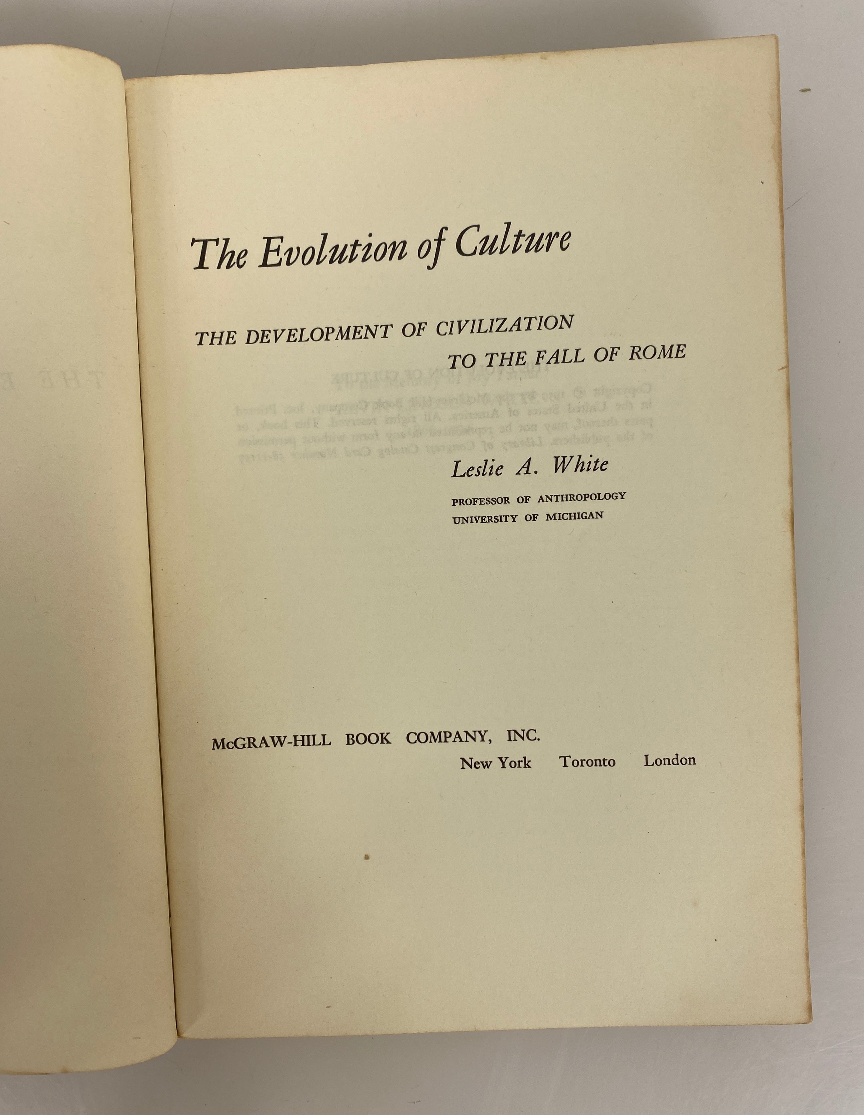 2 Leslie A. White: The Science of Culture/The Evolution of Culture 1949-59 SC