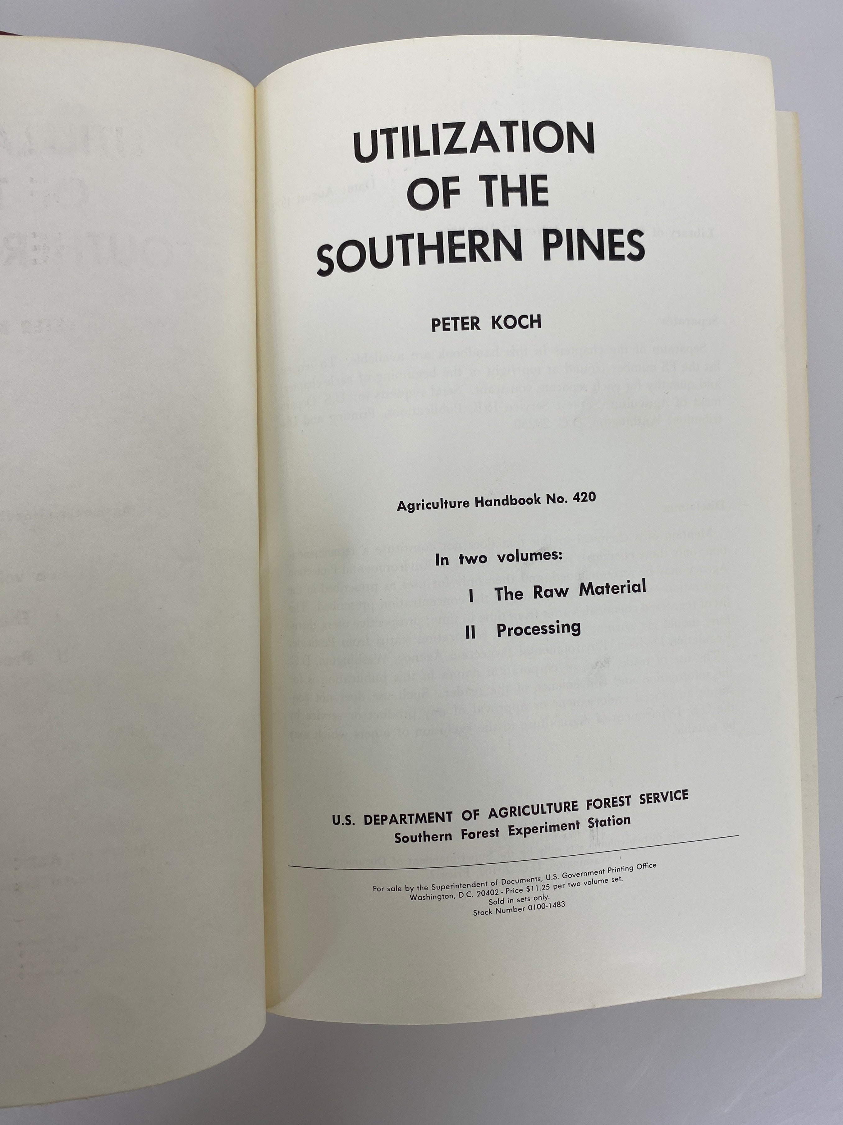 2 Vol Set: Utilization of the Southern Pines by Peter Koch 1972 USDA HC