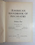 2 Vols: American Handbook of Psychiatry (I & II) by Arieti 1962 HC