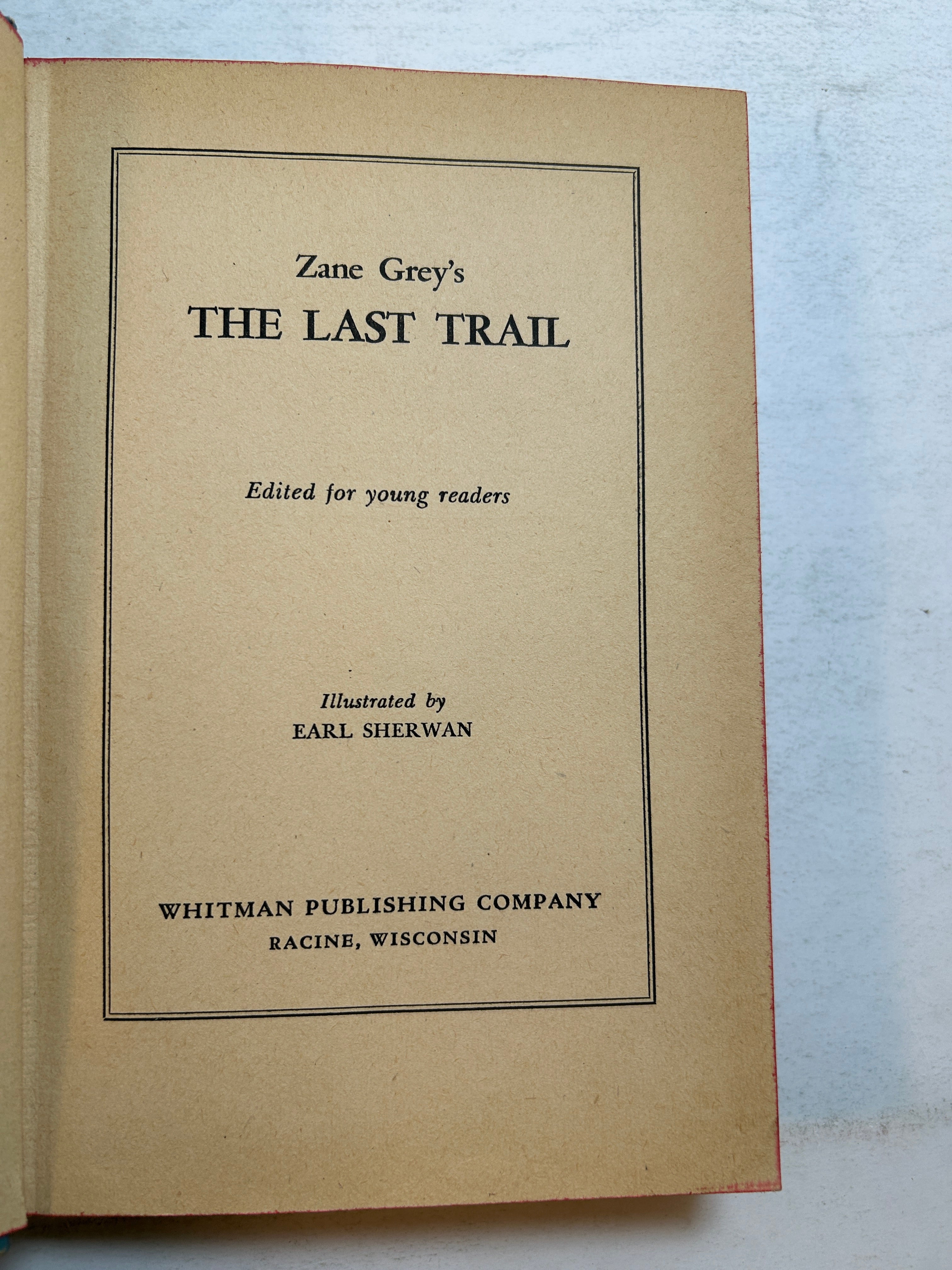 2 Vols by Zane Grey: The Rainbow Trail/The Last Trail Young Reader 1943-50 HCDJ