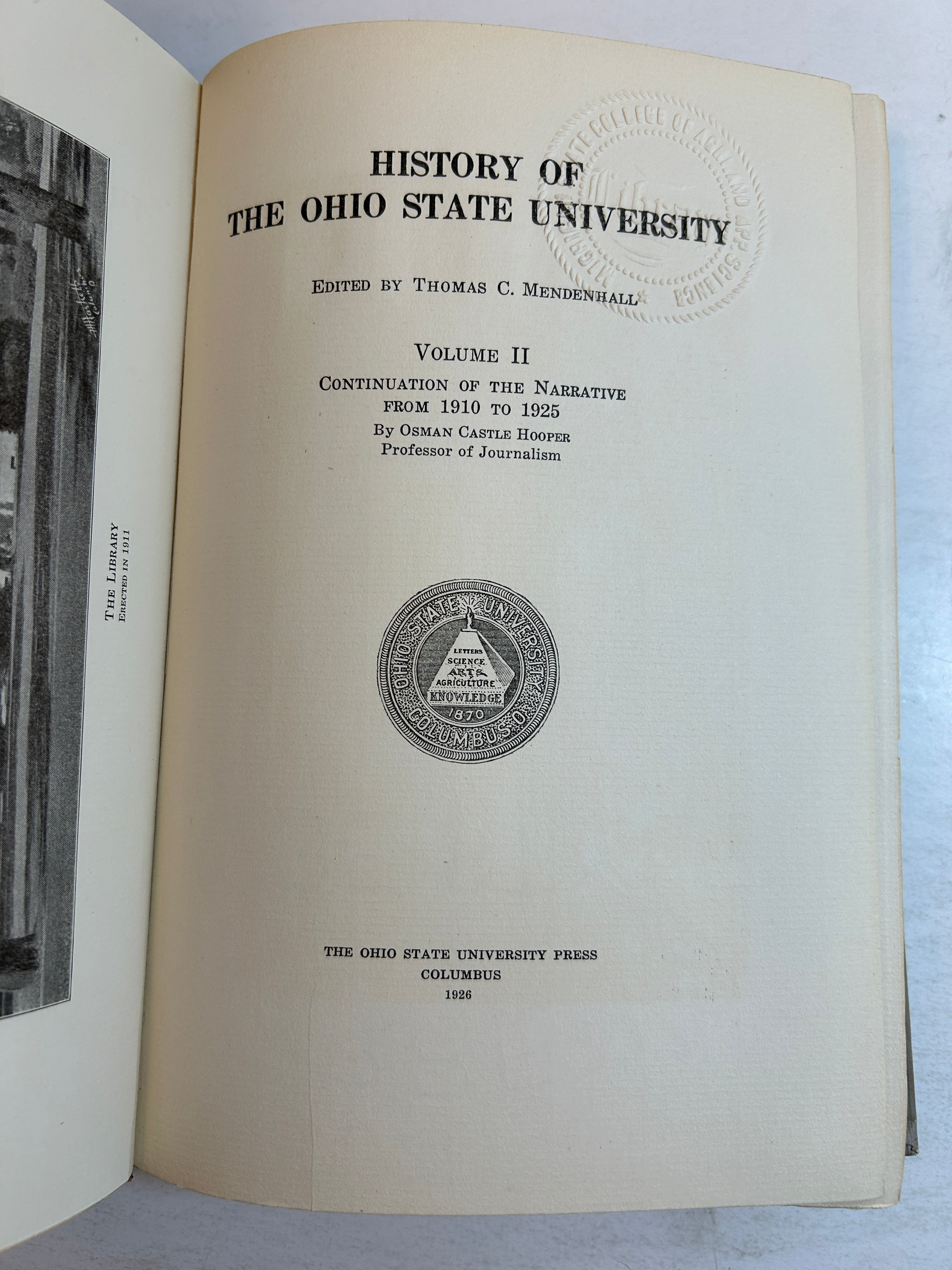 2 Vols: History of the Ohio State University II/IV 1926-38 Rare Ex-Library HC