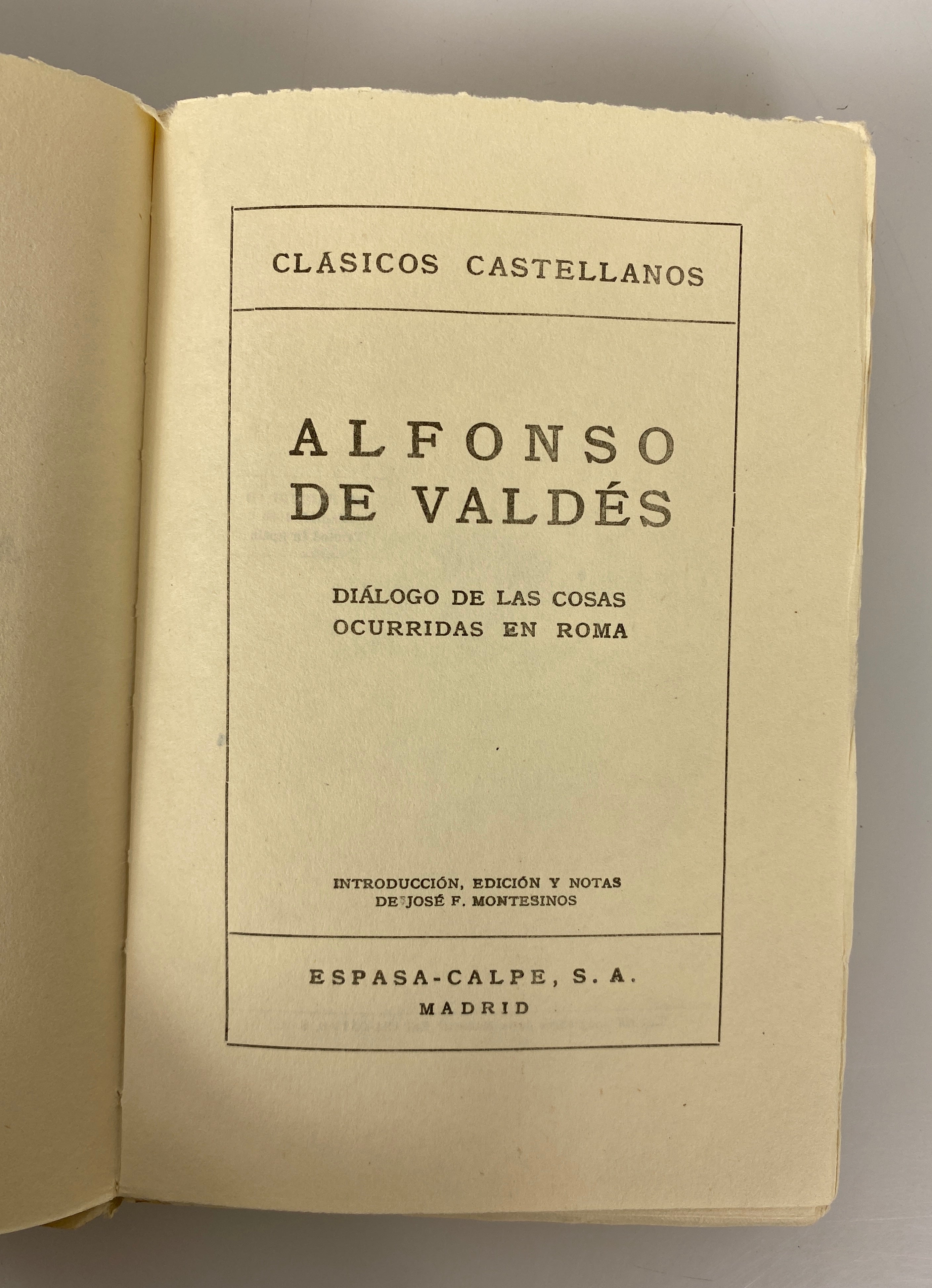 2 Vols: Juan de Valdes/Alfonso de Valdes by Montesinos 1956-64 SC