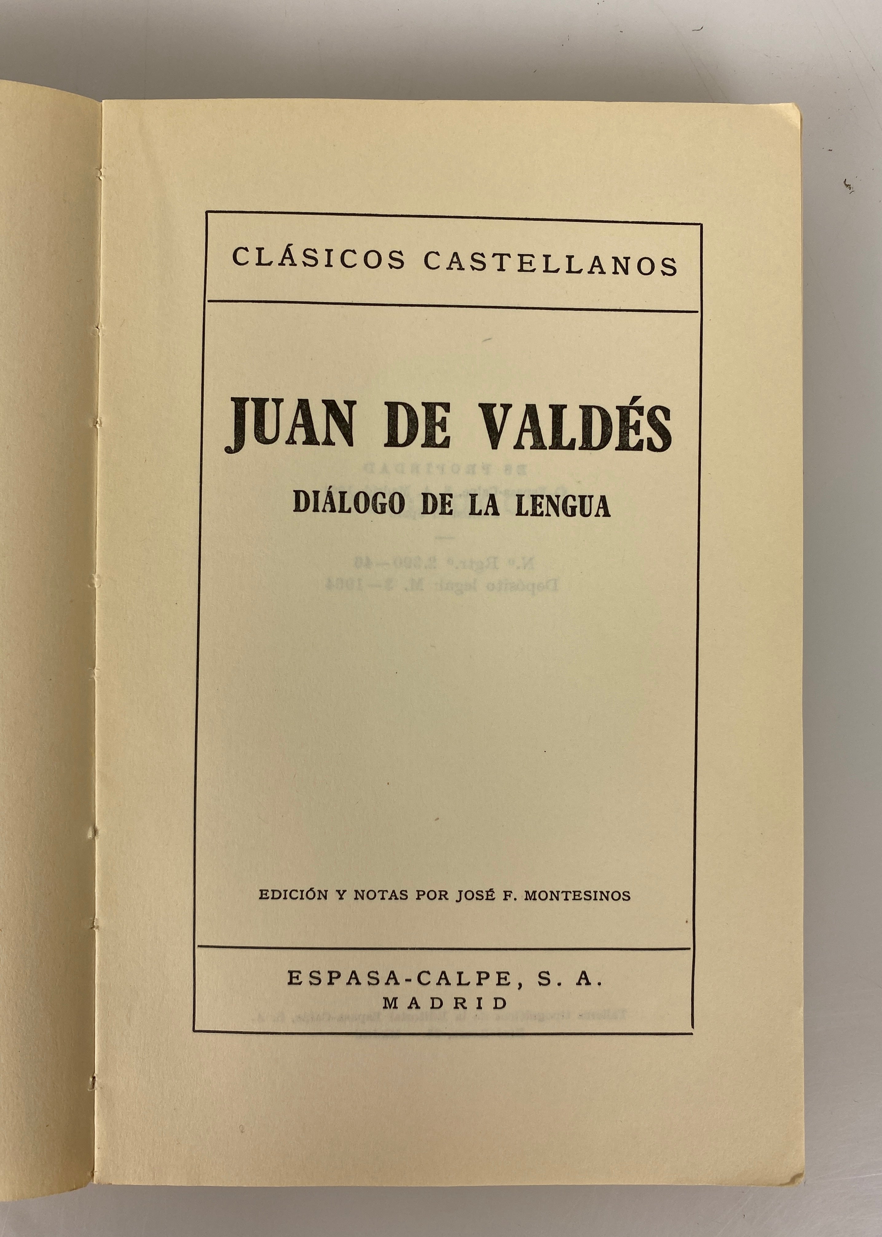 2 Vols: Juan de Valdes/Alfonso de Valdes by Montesinos 1956-64 SC