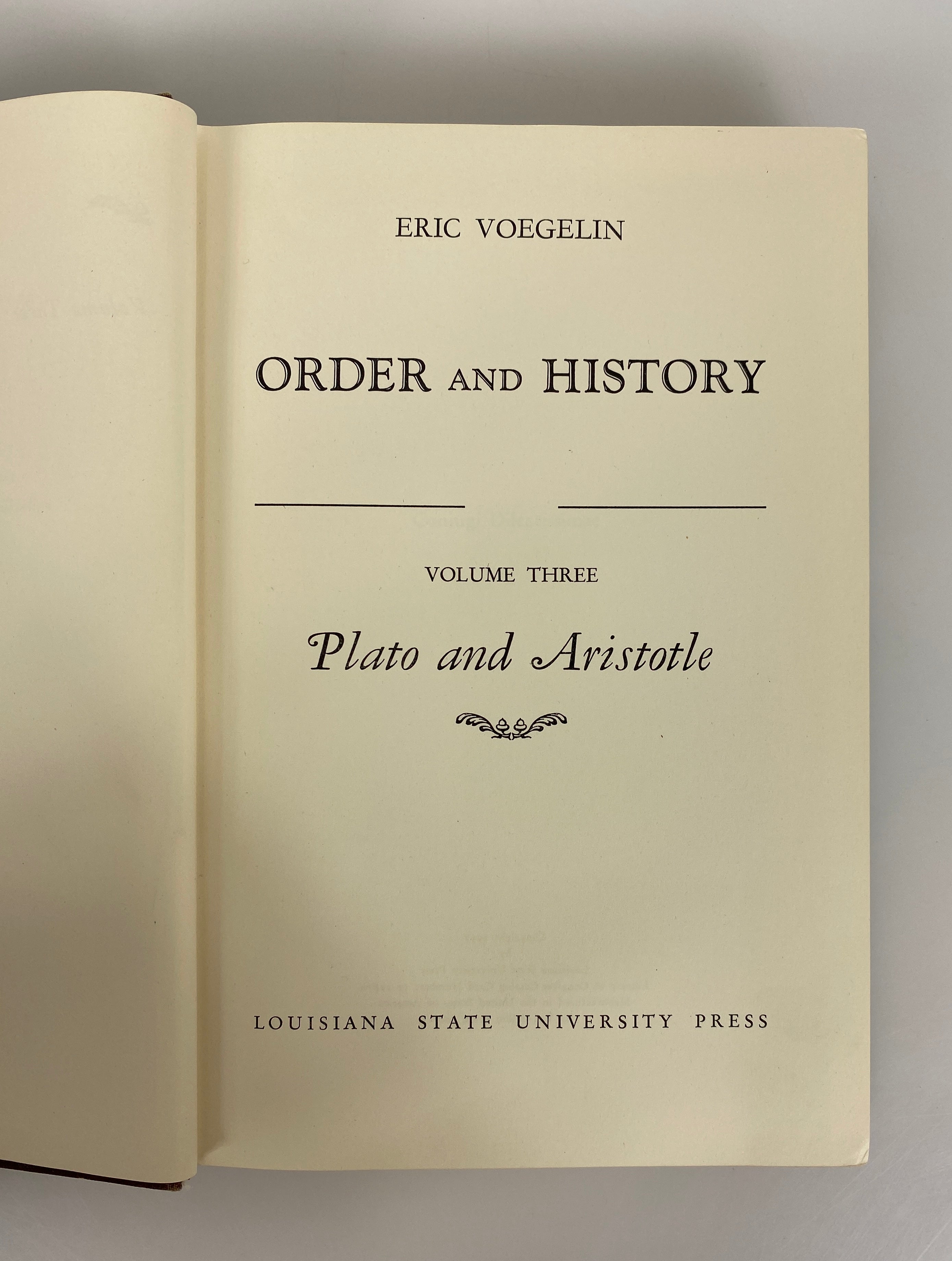 2 Vols: Order & History by Voegelin (I & III) 1956-57 Ex-Library HC