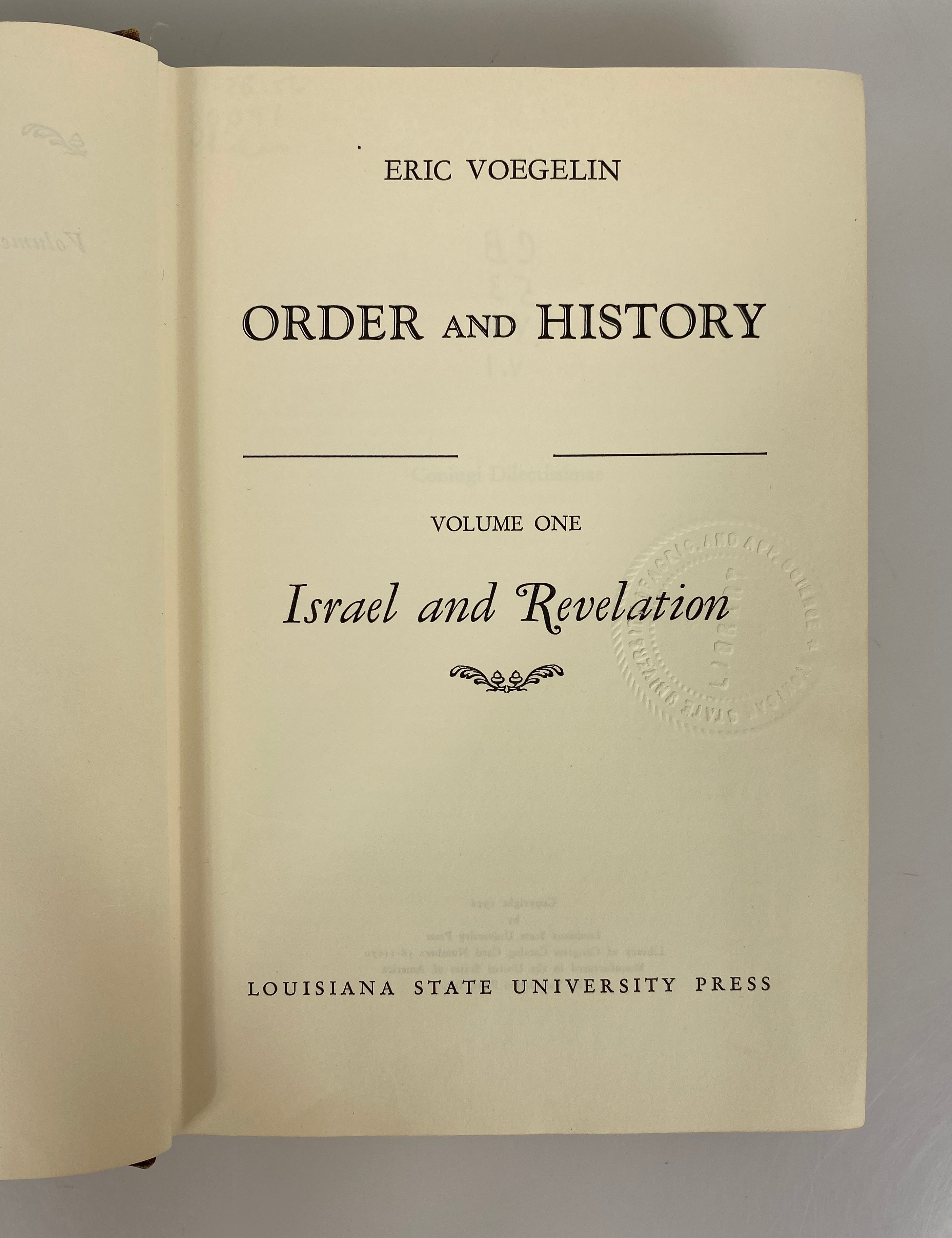2 Vols: Order & History by Voegelin (I & III) 1956-57 Ex-Library HC