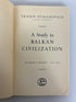 2 Vols: Rise of Nationality in the Balkans/Balkan Civilization 1966-67 Ex-Lib
