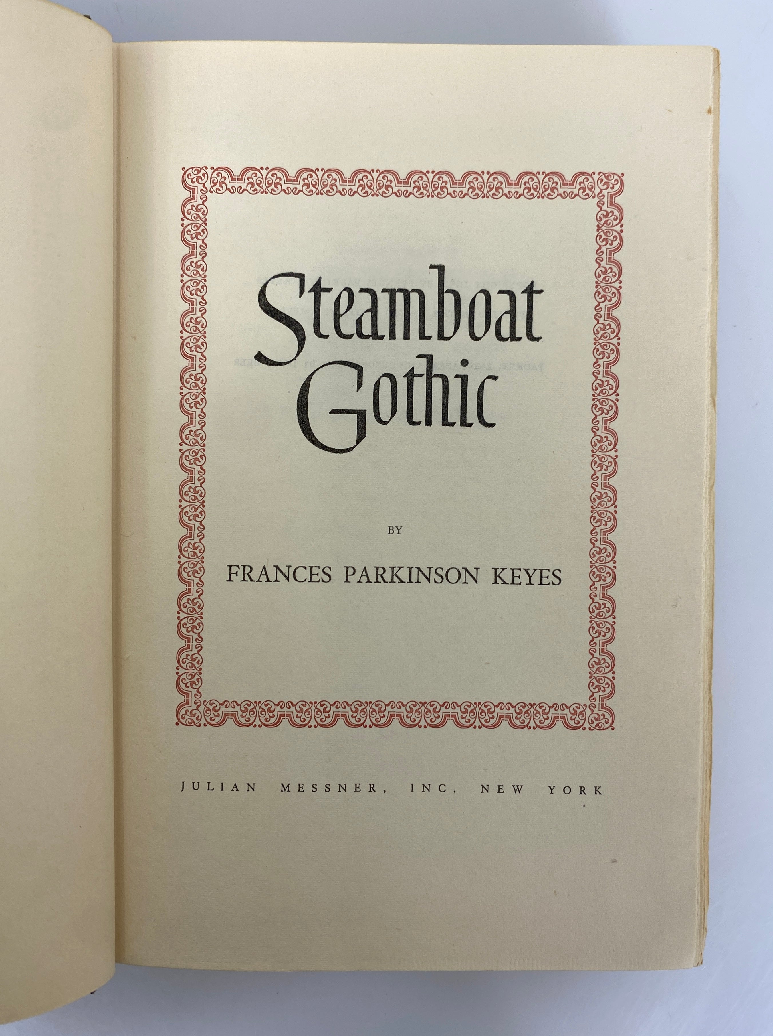 2 Vols: Steamboat Gothic/I The King by Frances Parkinson Keyes BCE HCDJ