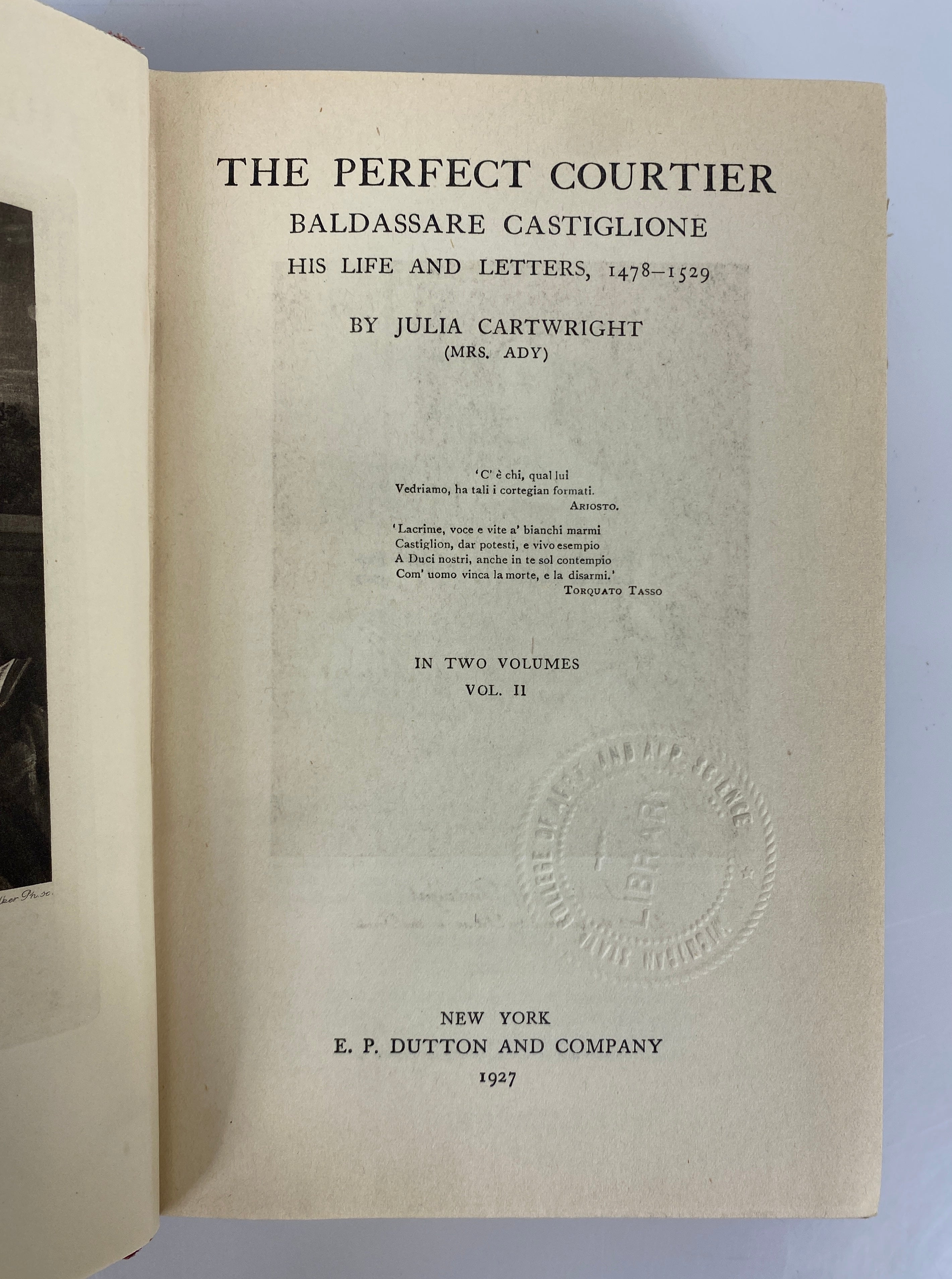2 Vols: The Perfect Courtier by Julia Cartwright 1927 Ex-Library HC