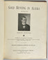 2 Vols: Through the Gold Fields of Alaska/Gold Hunting in Alaska 1898-1901