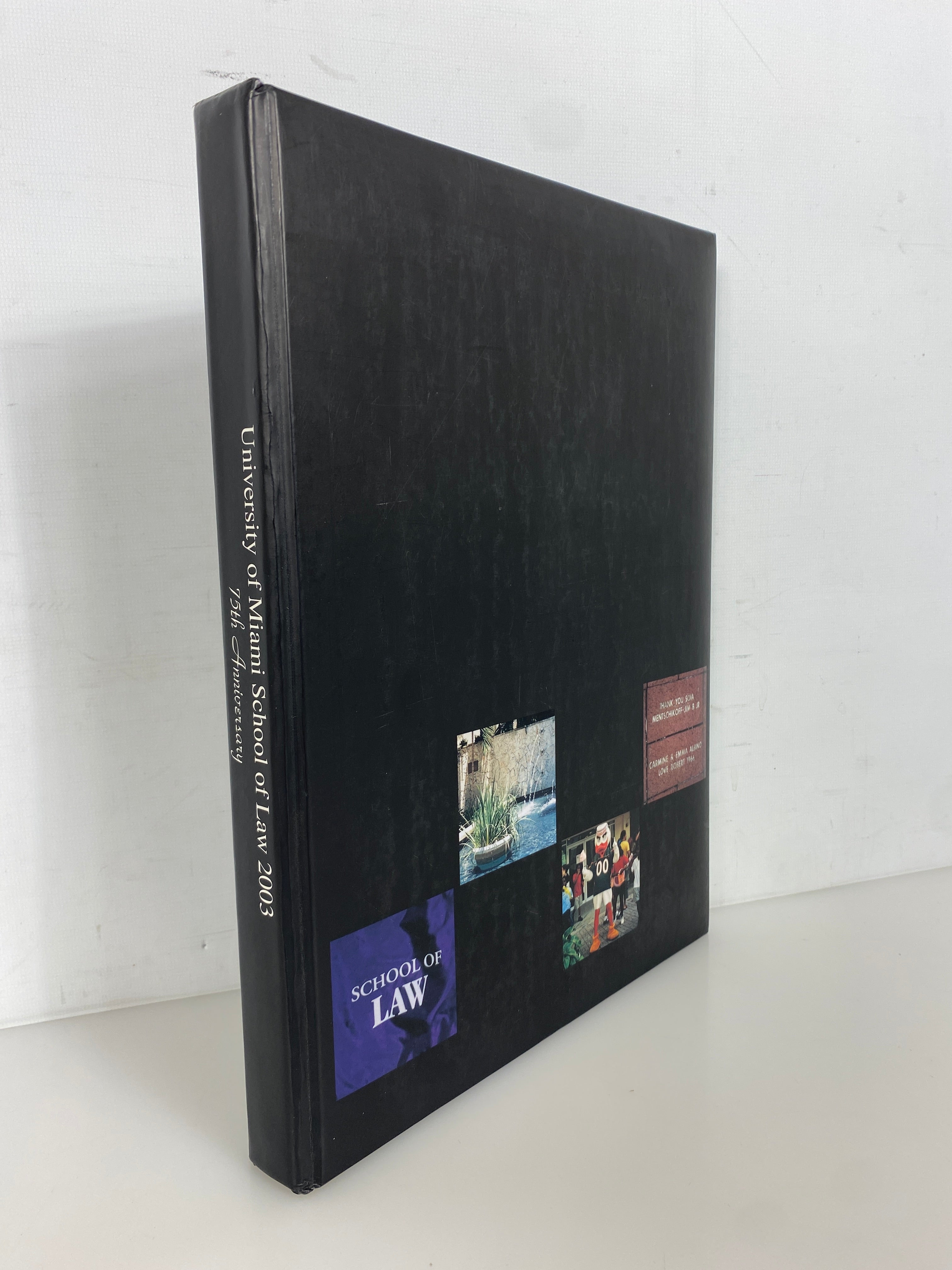 2003 University of Miami School of Law 75th Anniversary Yearbook HC