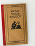 3 Vols: Faulty Diction/Mend Your Speech/Better Say Funk & Wagnalls Booklets 1923