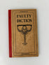 3 Vols: Faulty Diction/Mend Your Speech/Better Say Funk & Wagnalls Booklets 1923