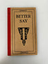 3 Vols: Faulty Diction/Mend Your Speech/Better Say Funk & Wagnalls Booklets 1923