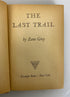 5 Vintage Zane Grey incl The Lonestar Ranger/The Last Trail Vintage HC