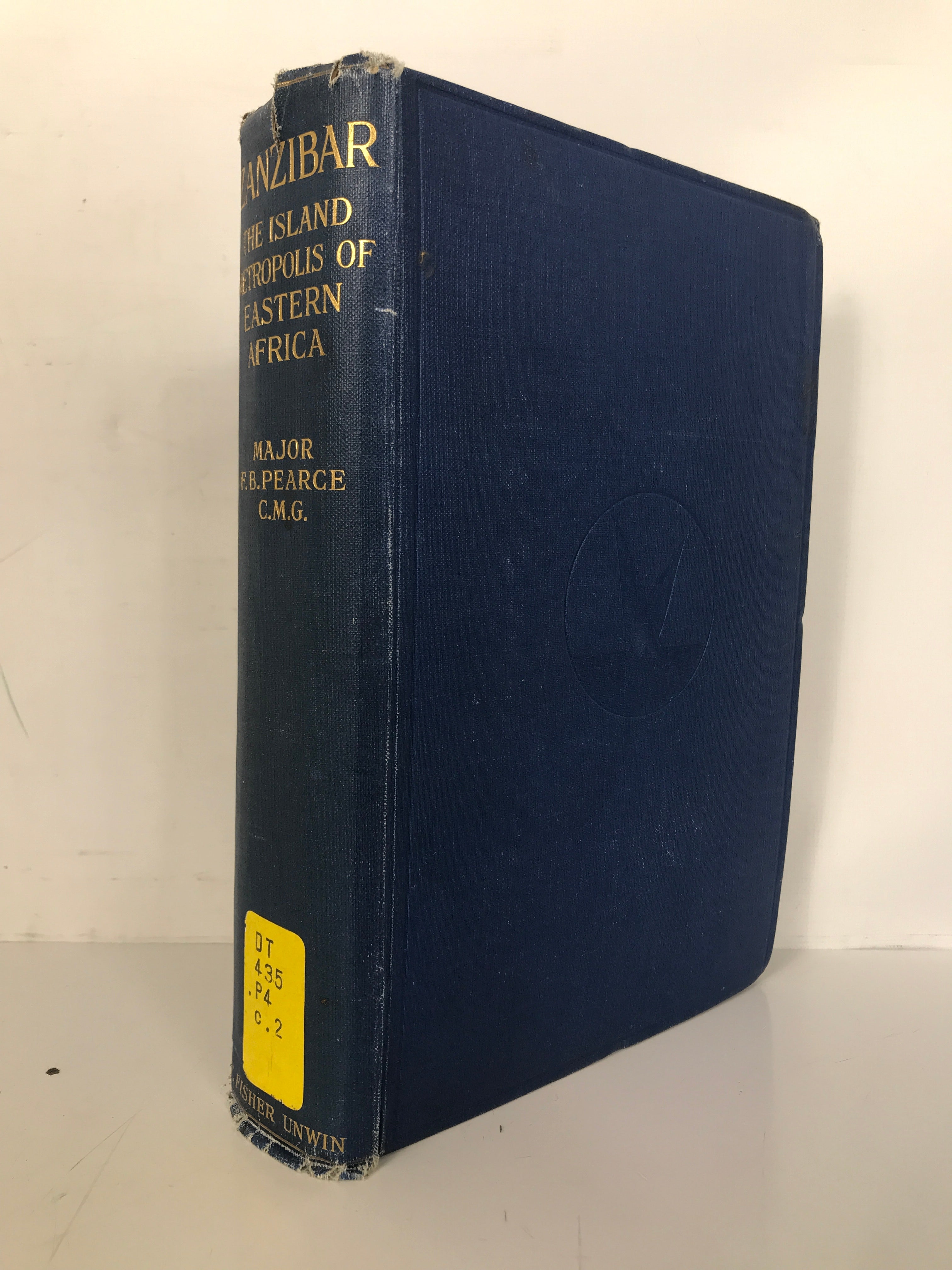 Zanzibar The Island Metropolis F.B. Pearce 1920 1st Ed Ex-Library