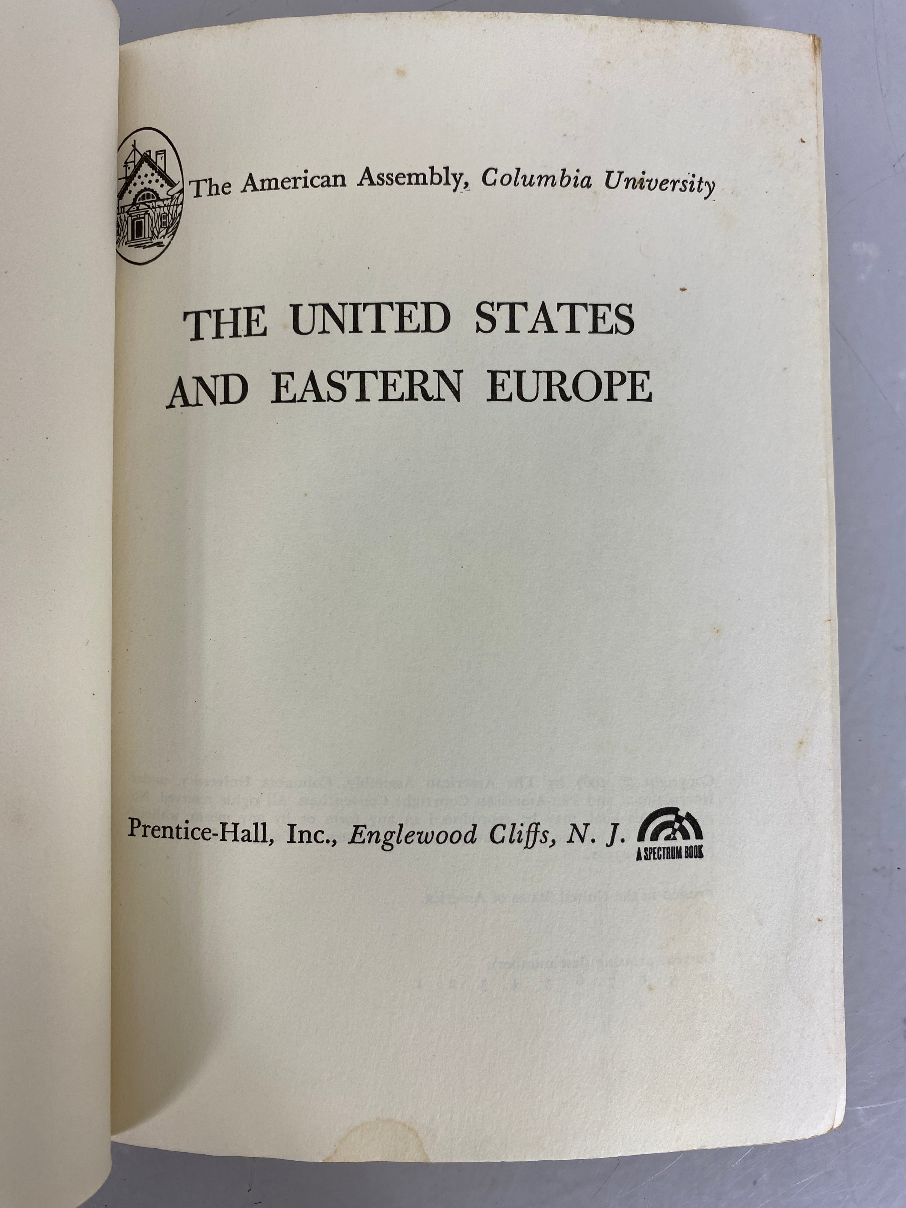 The United States and Eastern Europe Robert Byrnes 1967 First Printing SC