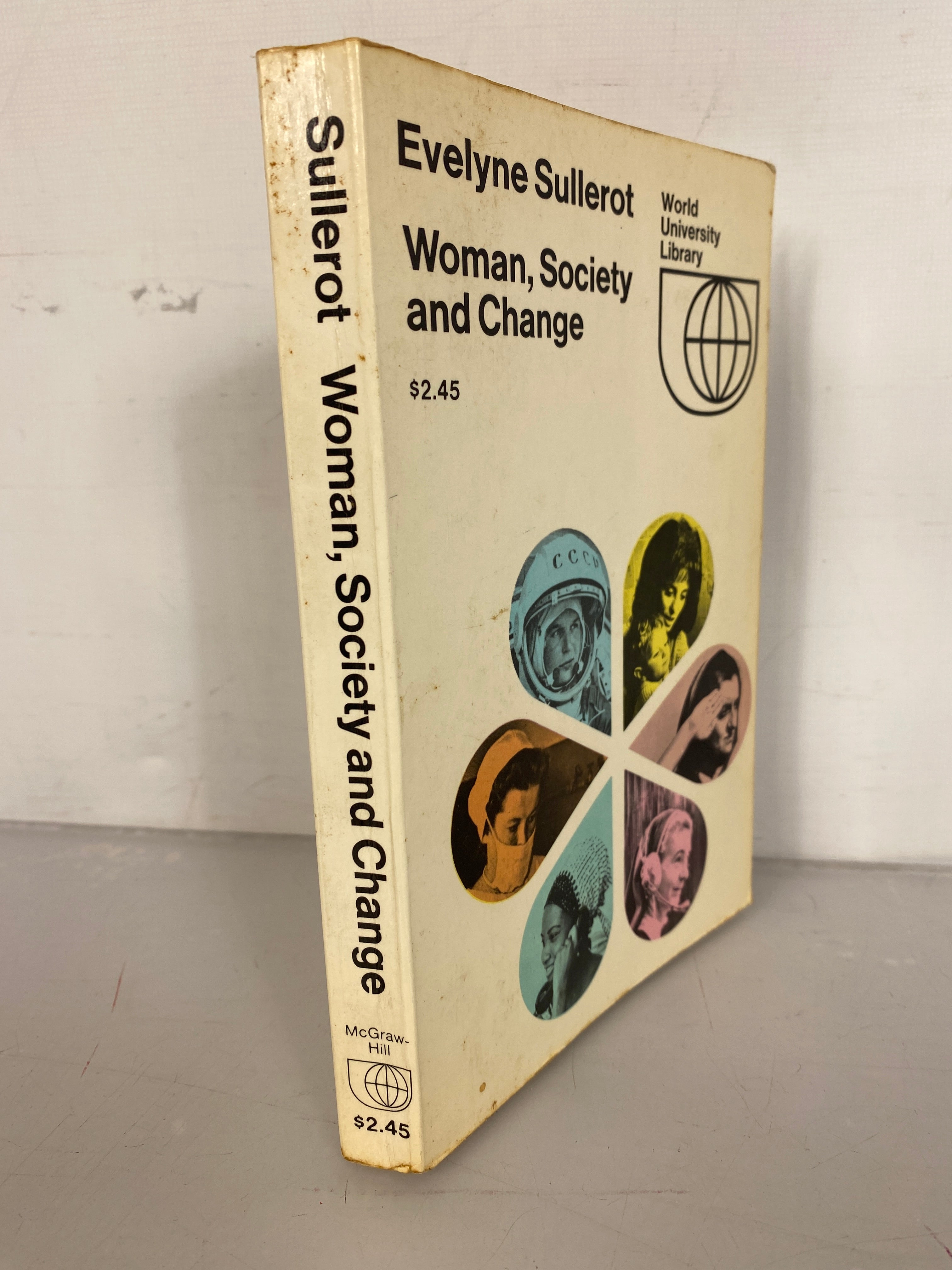 Woman Society and Change by Evelyne Sullerot 1971 SC