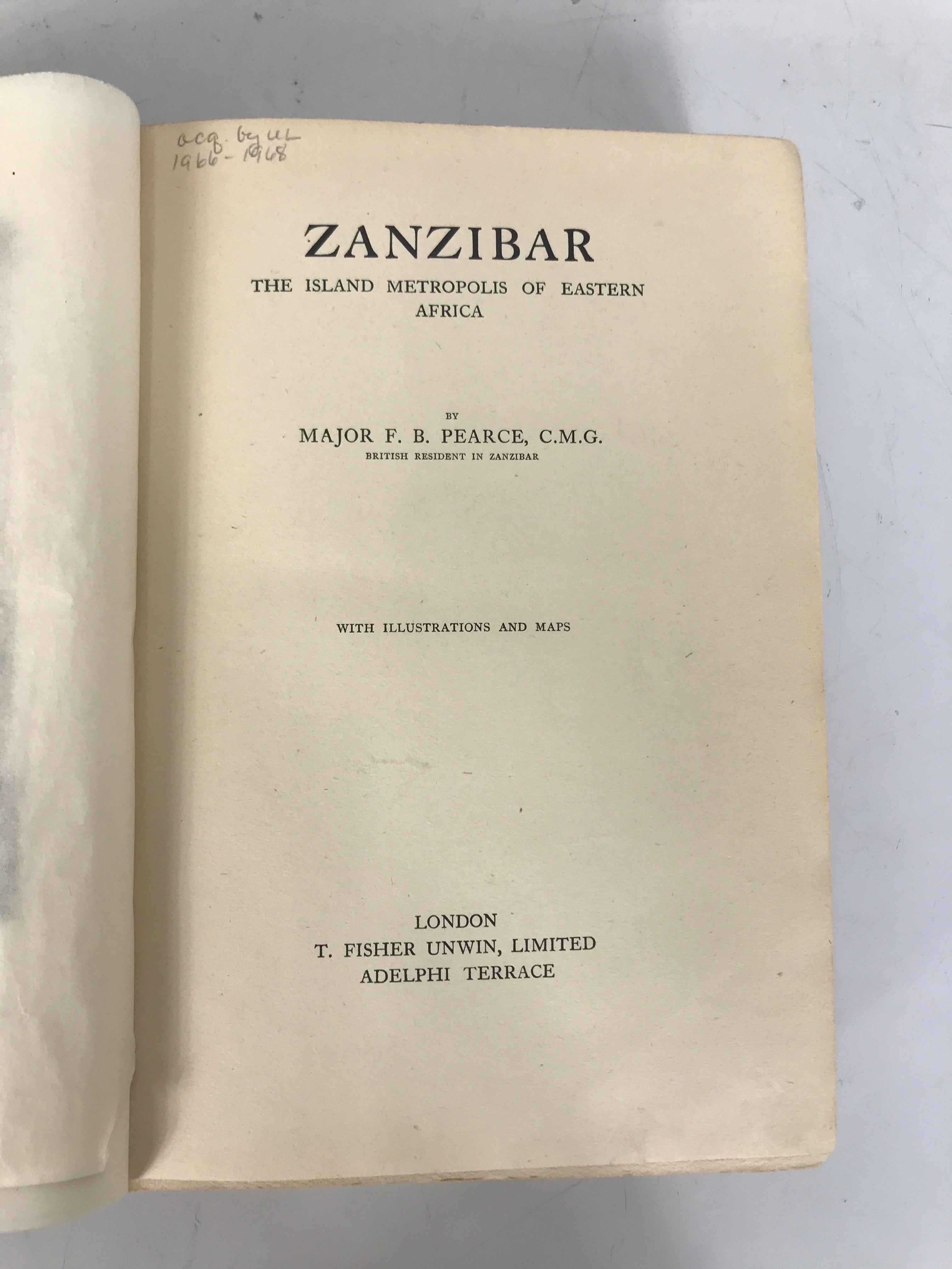 Zanzibar The Island Metropolis F.B. Pearce 1920 1st Ed Ex-Library